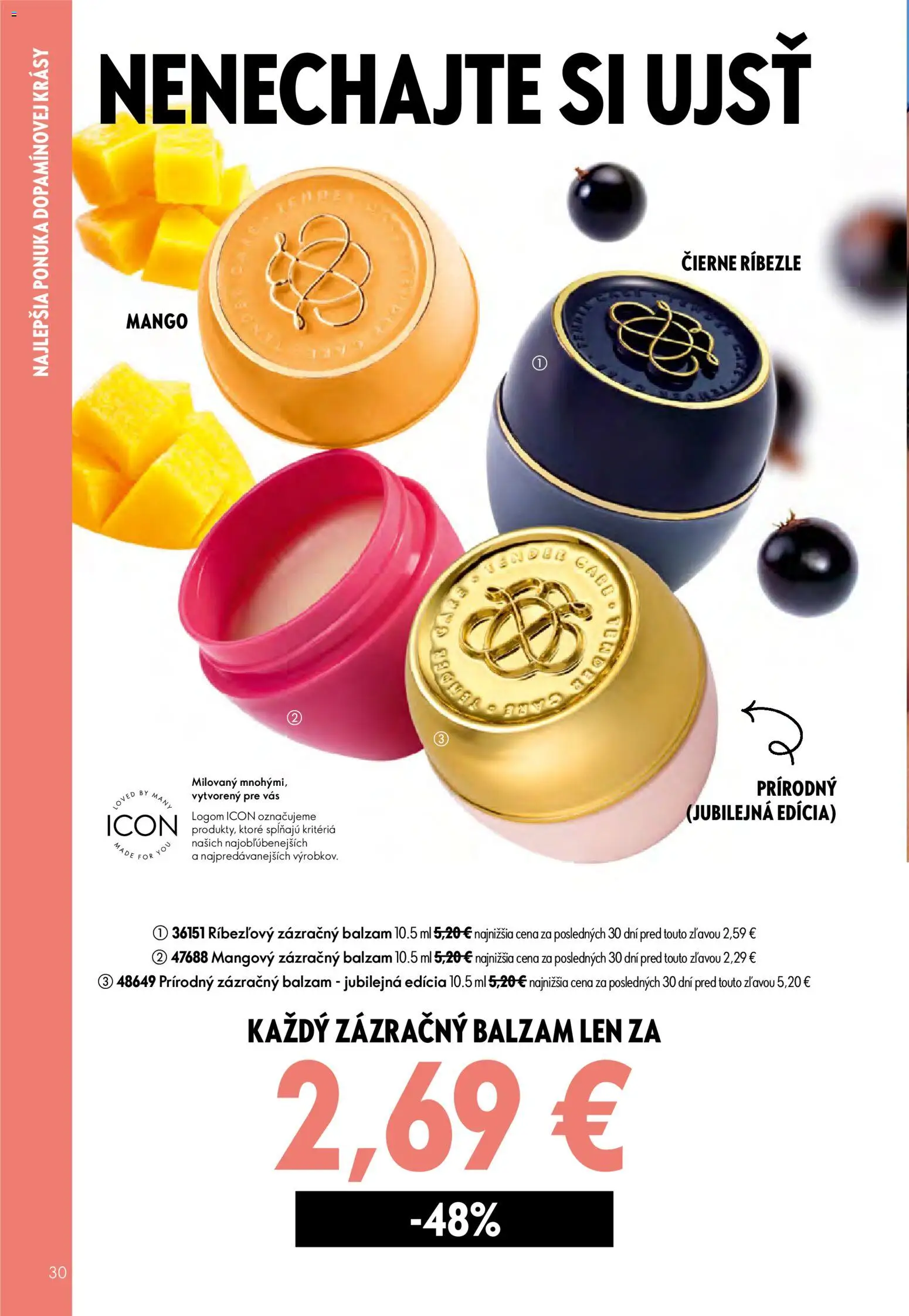 Nové Oriflame akcie – leták je platný od 29.07.2026 | Strana: 30 | Produkty: Ríbezle, Mango