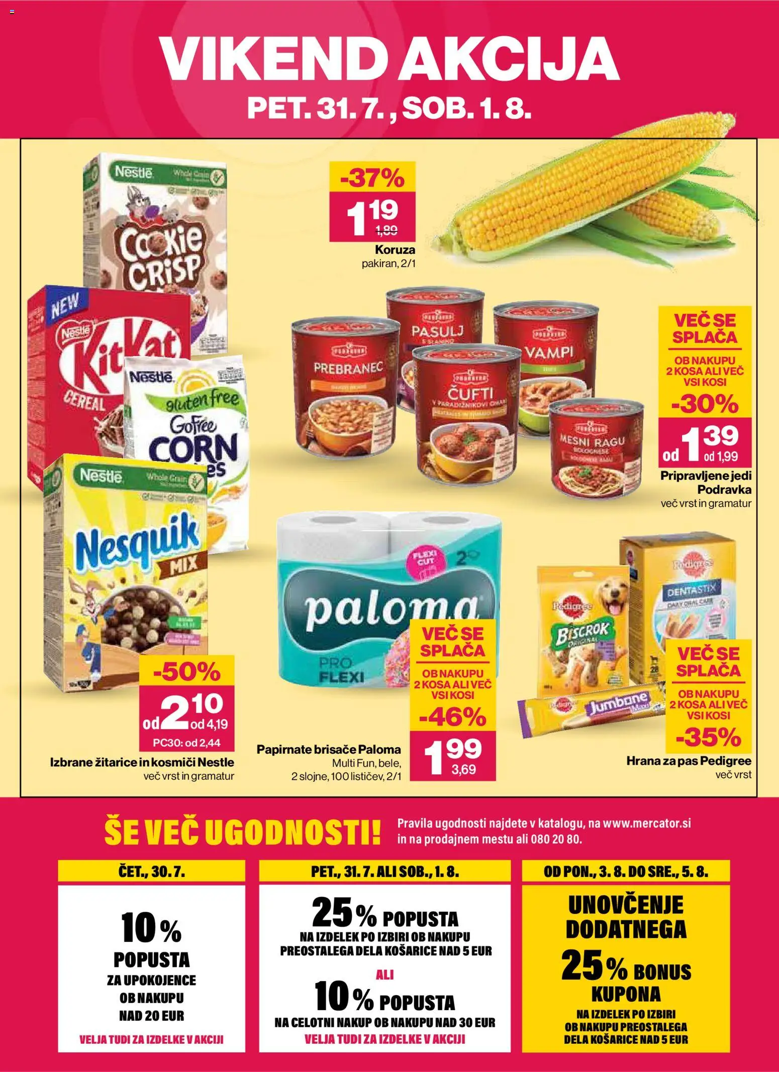 Novi Mercator katalog ponudbe – veljaven od 30.07.2026 | Stran: 32 | Izdelki: Koruza, Papirnate brisače, Kos, Pas