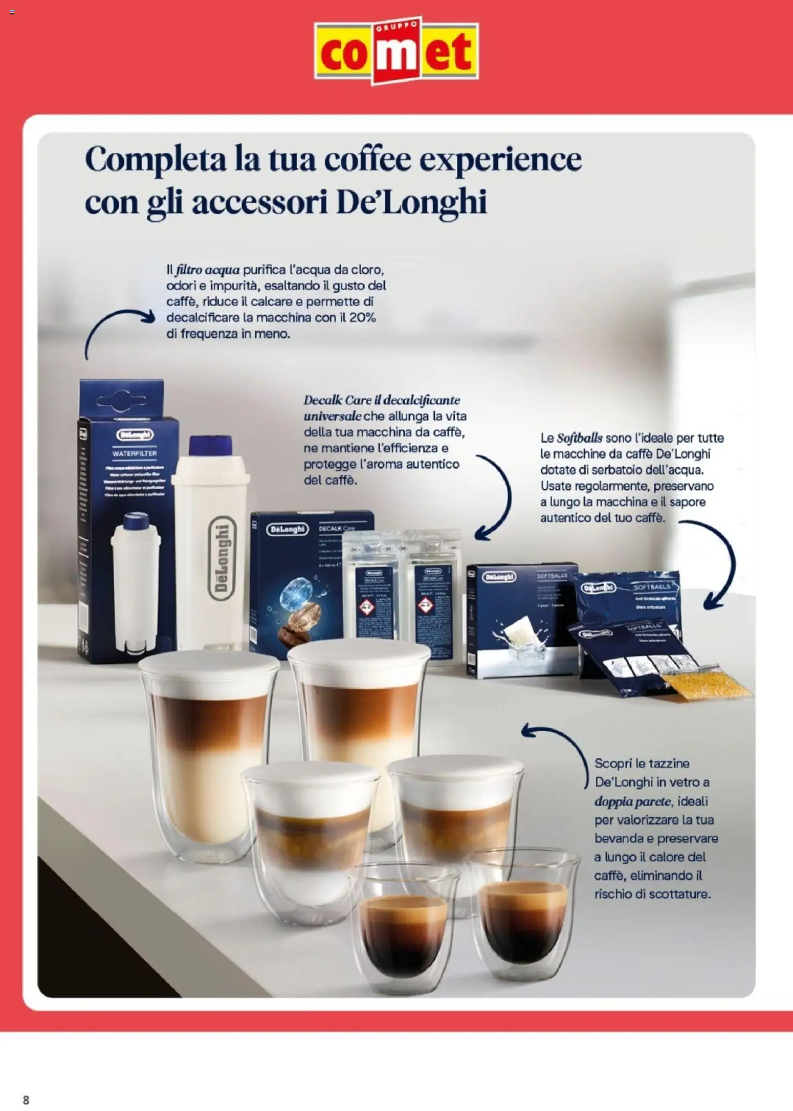 Volantino Comet del 29/10/2026 | Pagina: 8 | Prodotti: Caffè, Acqua, Decalcificante