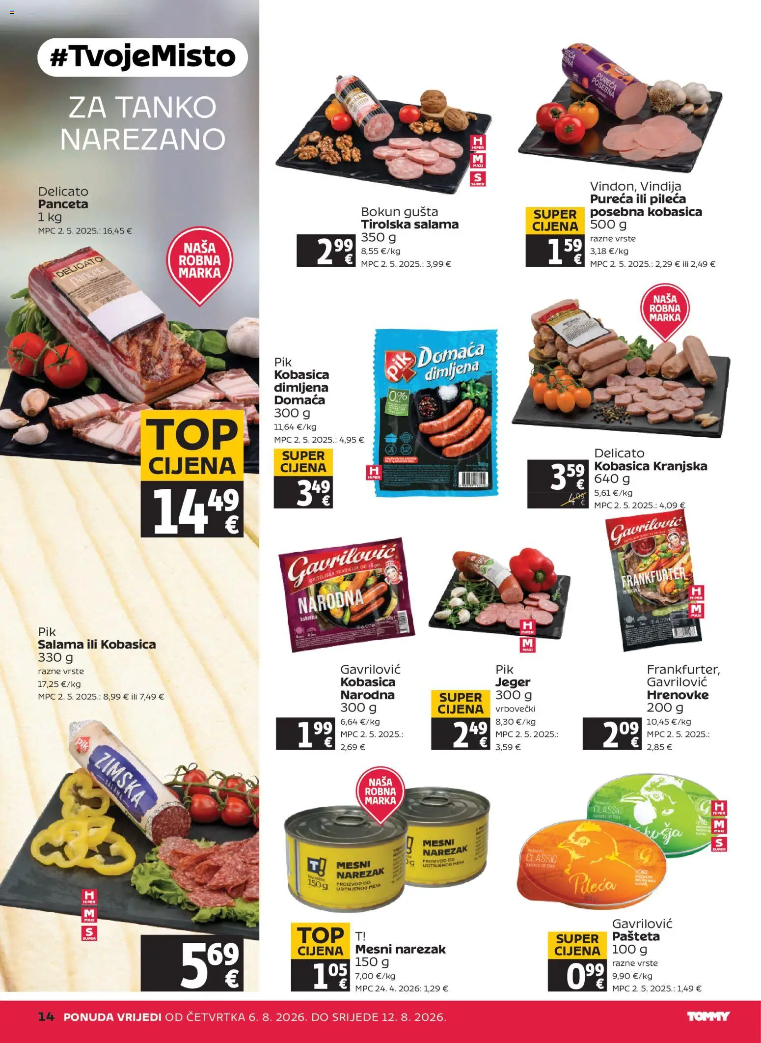 Tommy katalog | vrijedi od 06.08.2026 | Stranica: 14 | Proizvodi: Vindija, Pašteta, Kobasica, Panceta