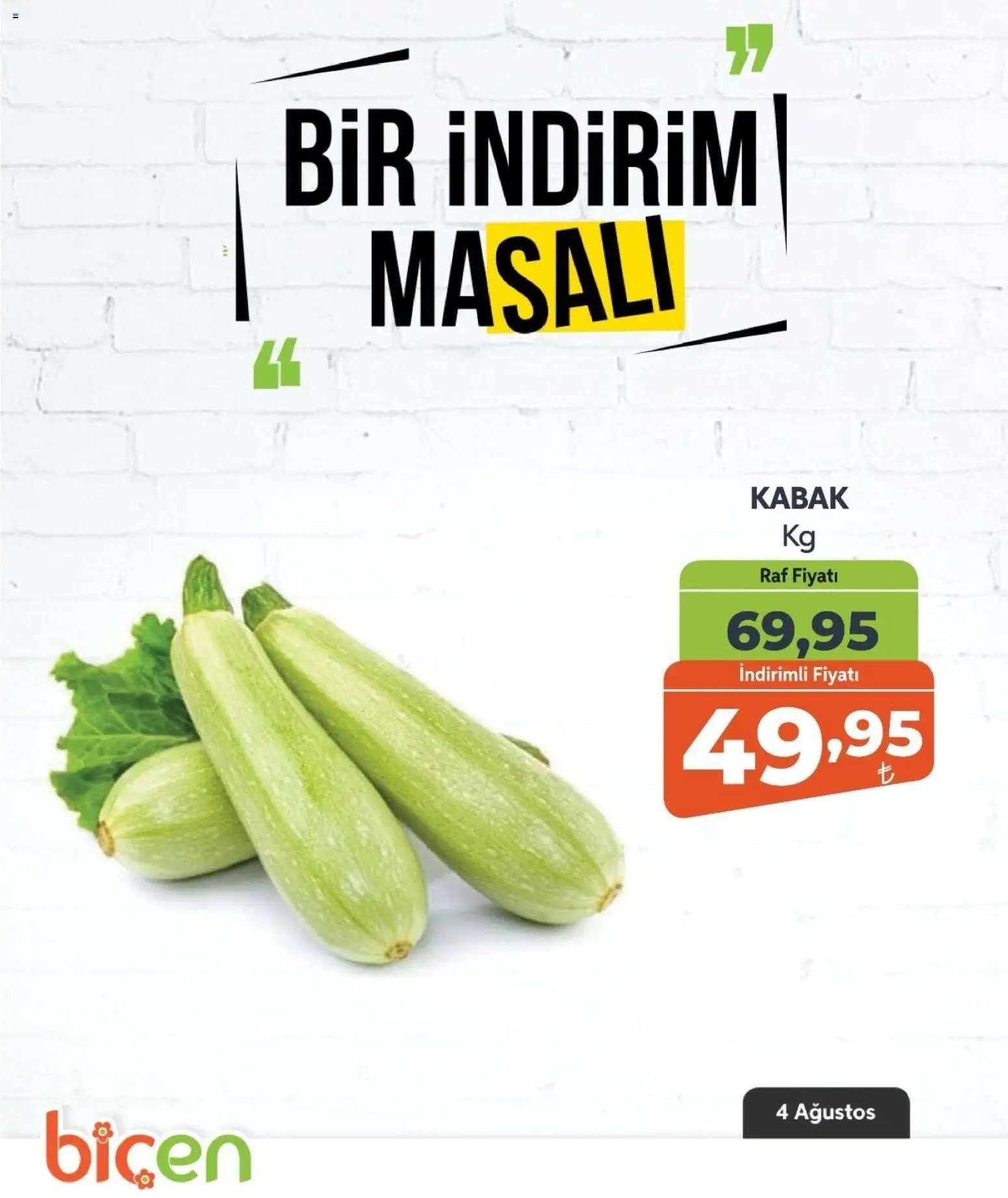 Biçen Market - Bir İndirim MaSalı - sebze - 04 Ağustos 2026 tarihinden itibaren geçerlidir | Sayfa: 13