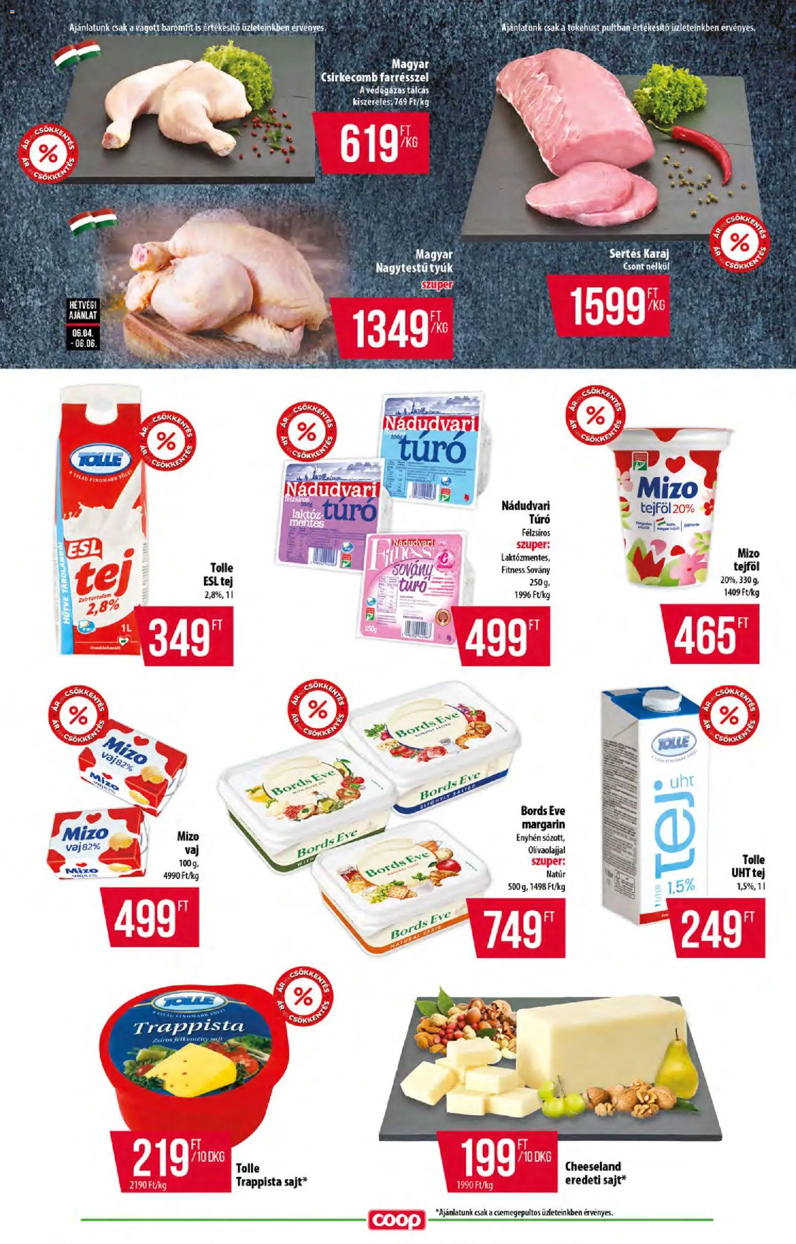 COOP akciós ujság - amely érvényes a következő dátumtól: 04.06.2026 | Oldal: 3 | Termékek: Karaj, Sajt, Tejföl, Túró
