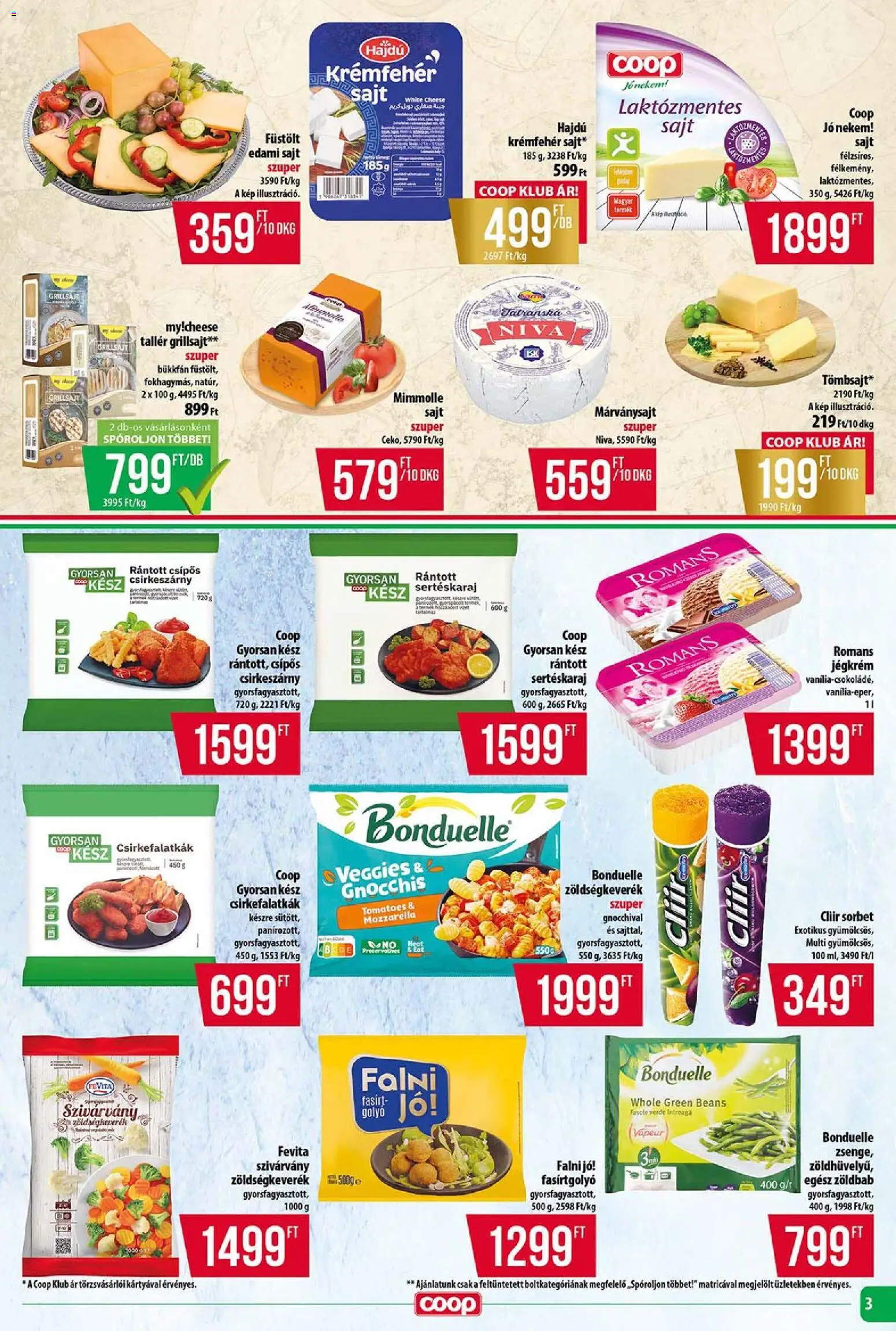 COOP akciós ujság - amely érvényes a következő dátumtól: 2026.07.23. | Oldal: 3 | Termékek: Mozzarella, Zöldségkeverék, Edami sajt, Zöldbab