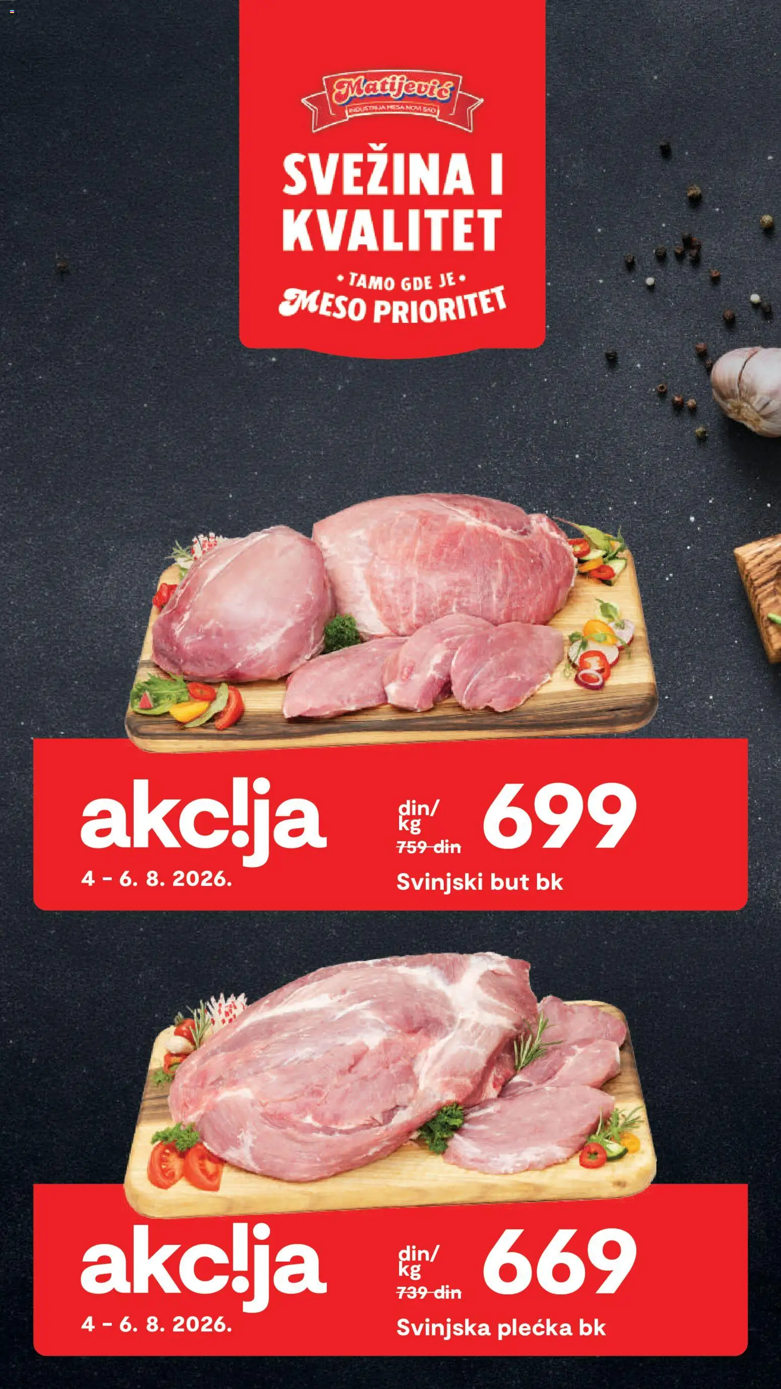 Matijevic katalog - važi od 04.08.2026 | Strana: 6 | Proizvode: Svinjski but, Svinjska plećka