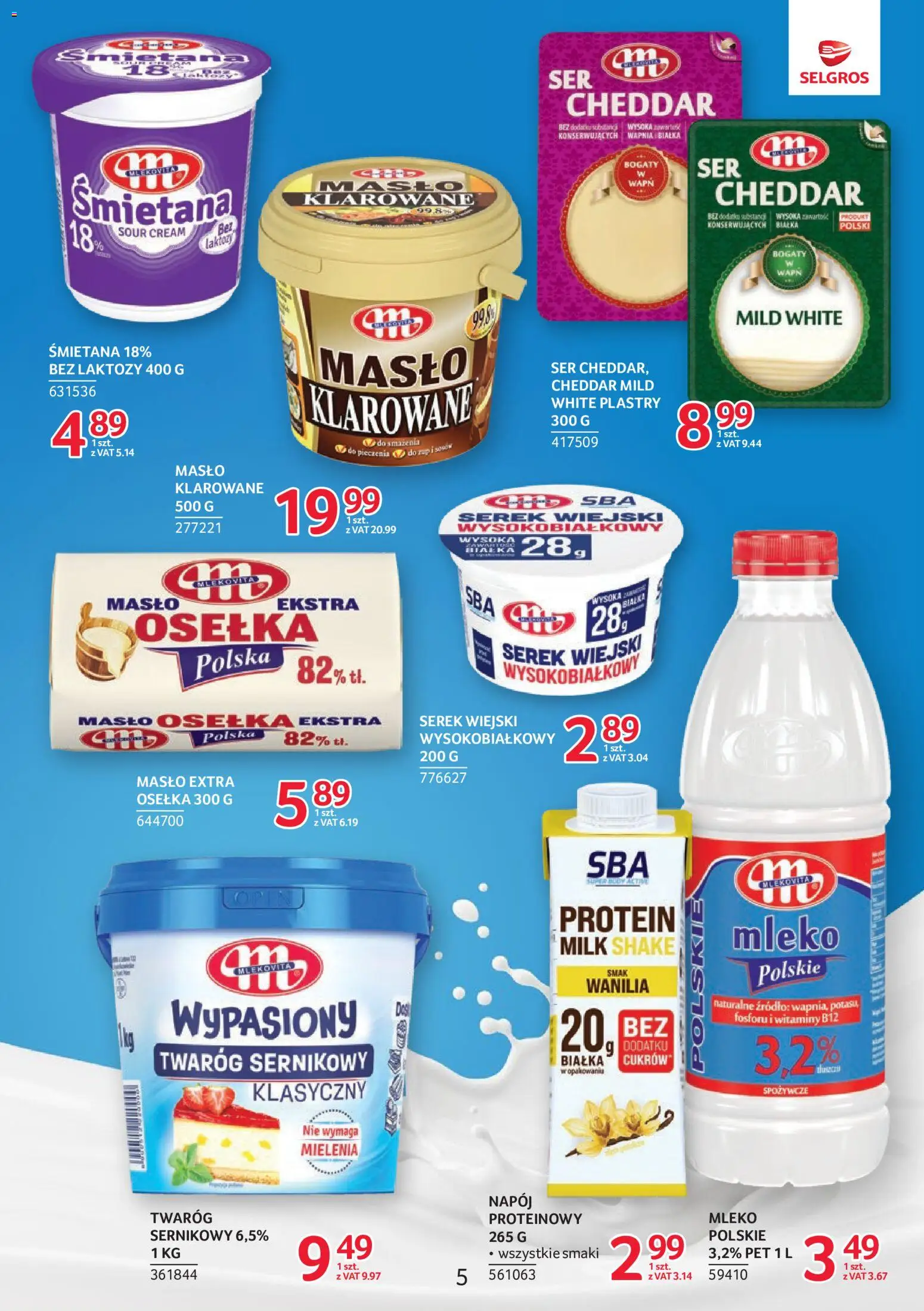 Selgros cash&carry gazetka - Markowe produkty od 30.07.2026 | Strona: 5 | Produkty: Masło klarowane, Masło, Ser, Serek wiejski wysokobiałkowy