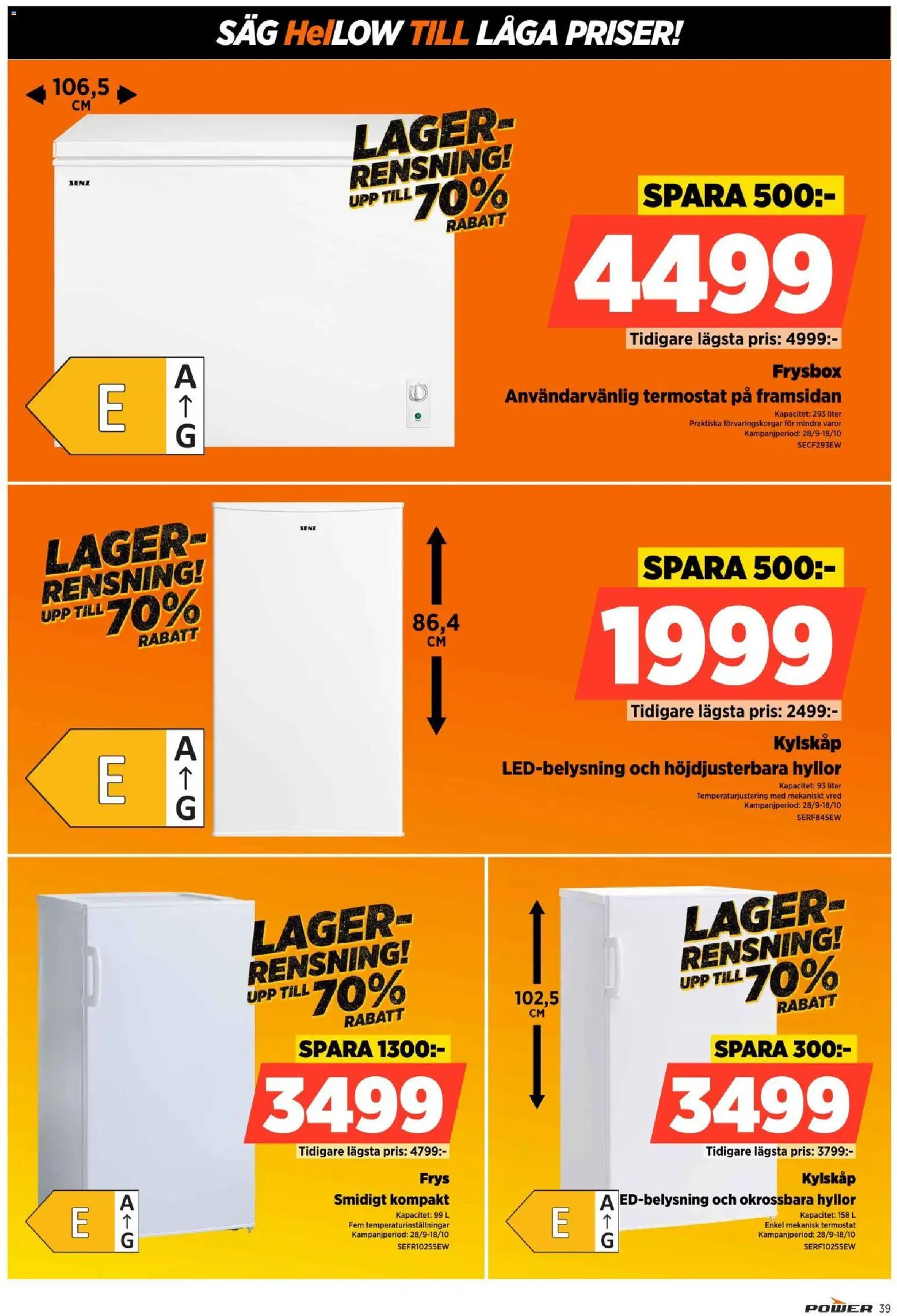 Power reklamblad aktuell från 12/10/2026 | Sida: 39 | Produkter: Såg, Frysbox, Kylskåp, Frys