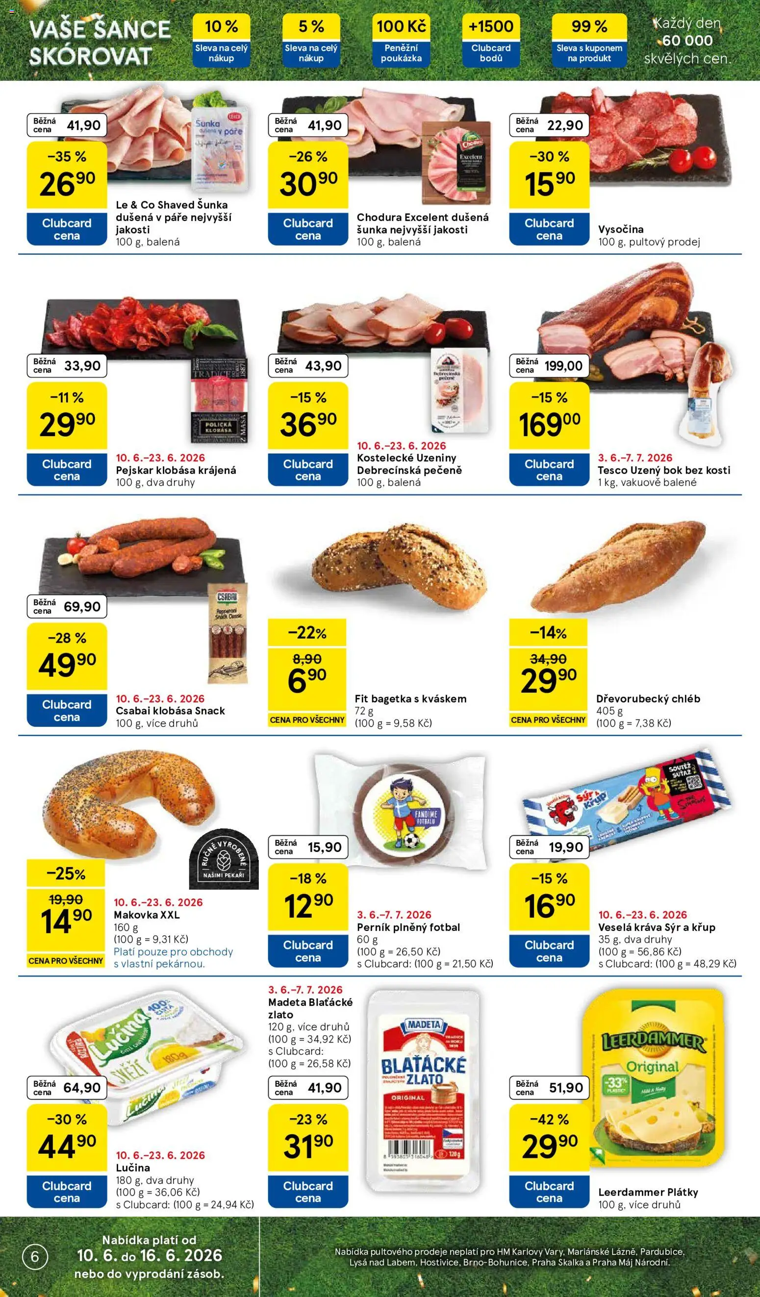 Tesco leták - Hypermarket od 10.06.2026 | Strana: 6 | Produkty: Polička, Lučina, Chléb, Skalka