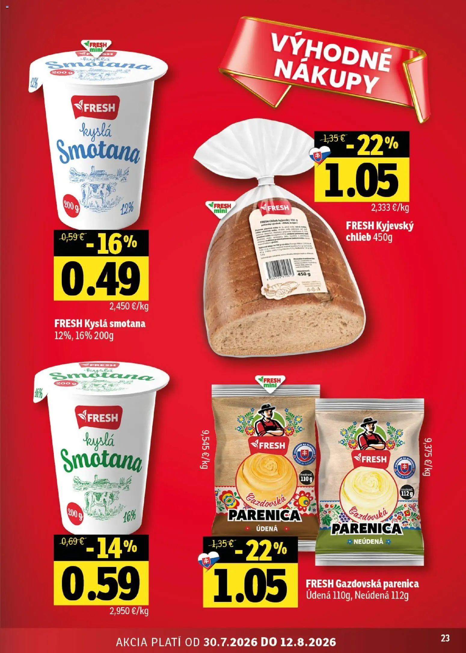 Nové Fresh akcie – leták je platný od 30.07.2026 | Strana: 23 | Produkty: Chlieb, Smotana