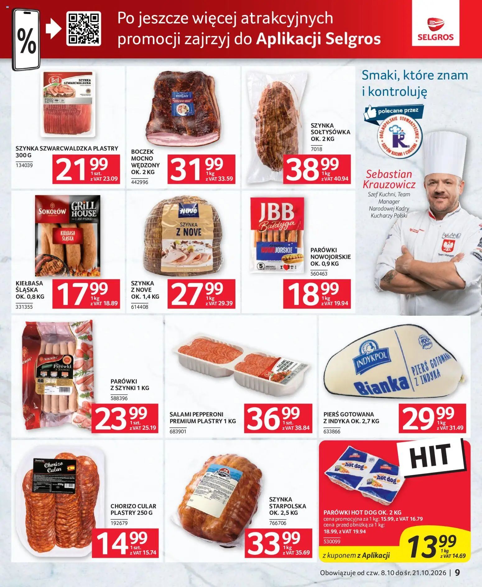 Selgros cash&carry gazetka - Oferta dla gastronomii od 08.10.2026 | Strona: 9 | Produkty: Chorizo, Bell, Szynka, Boczek