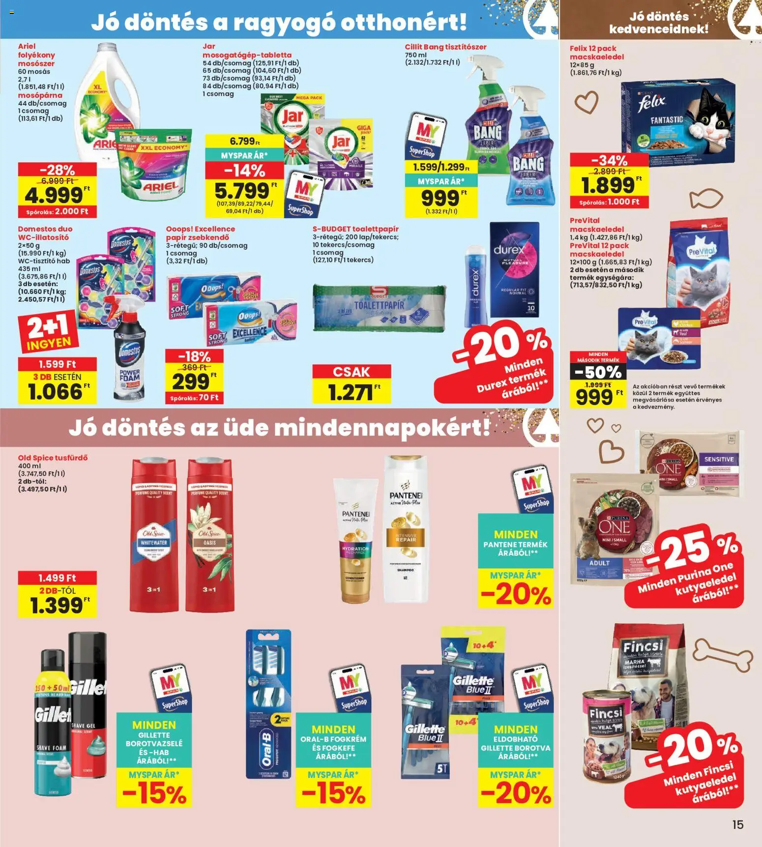 Interspar akciós ujság - amely érvényes a következő dátumtól: 2026.07.30. | Oldal: 15 | Termékek: Macskaeledel, Purina one, Borotva, Tusfürdő