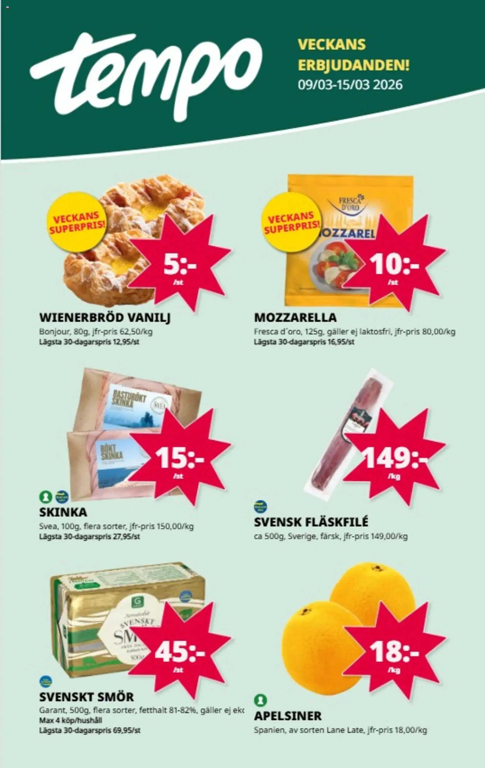 Tempo reklamblad aktuell från 09.03.2026 | Sida: 1 | Produkter: Galler, Smör, Skinka, Apelsiner