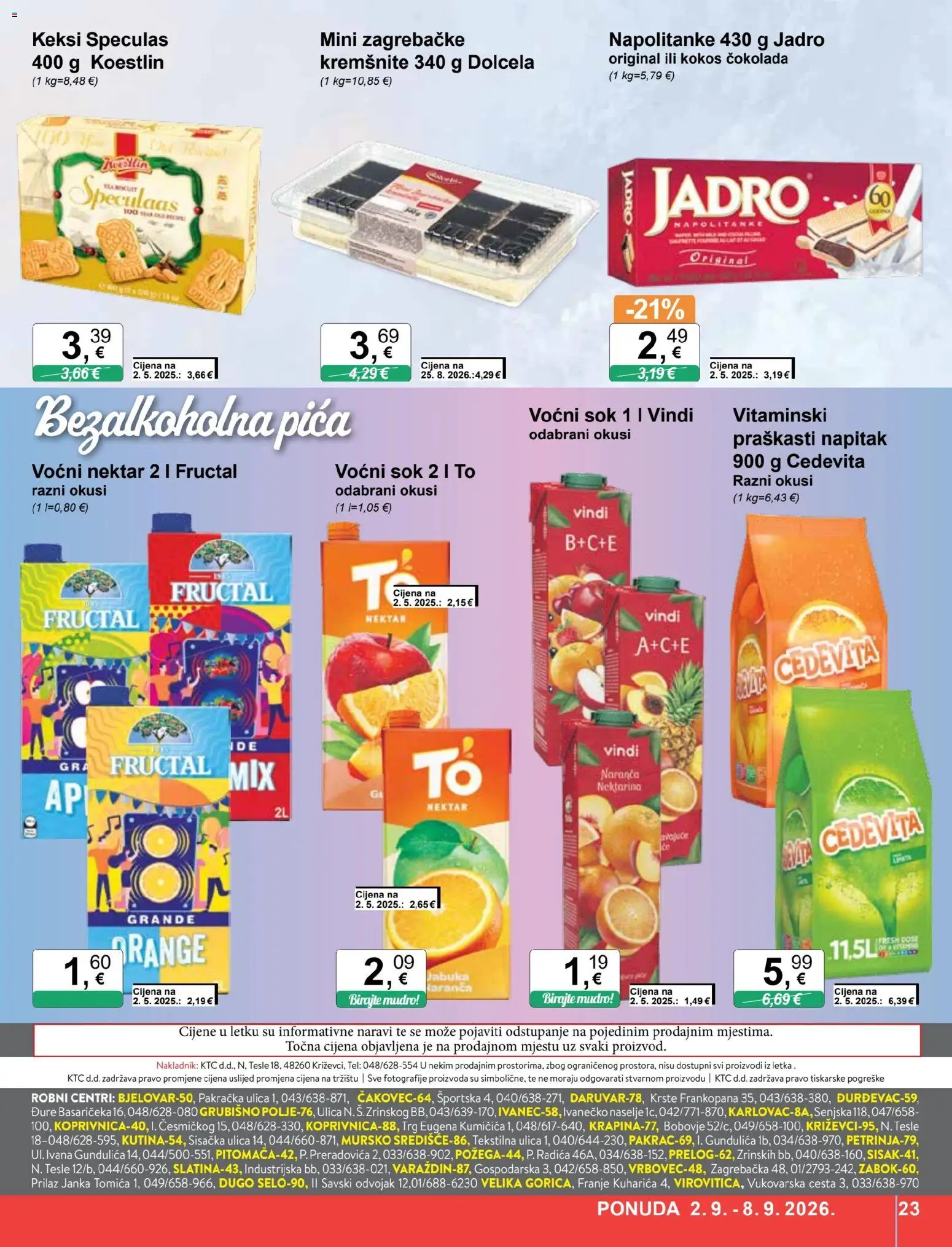 KTC katalog | vrijedi od 02.09.2026 | Stranica: 23 | Proizvodi: Keksi, Čokolada, Voćni sok, Nektarina