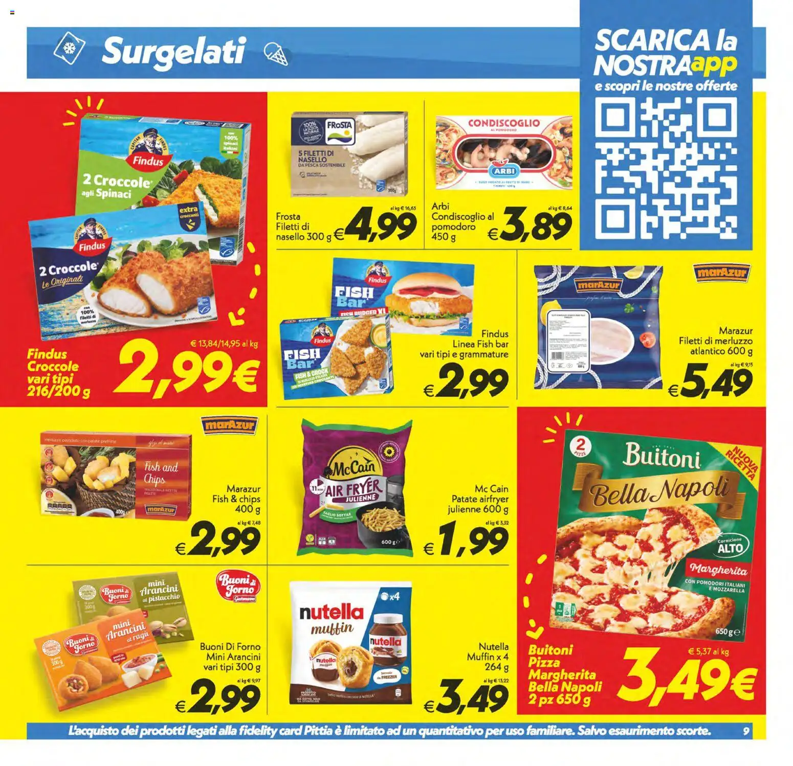 Volantino SuperConveniente del 30/06/2026 | Pagina: 9 | Prodotti: Pesca, Spinaci, Muffin, Ragú