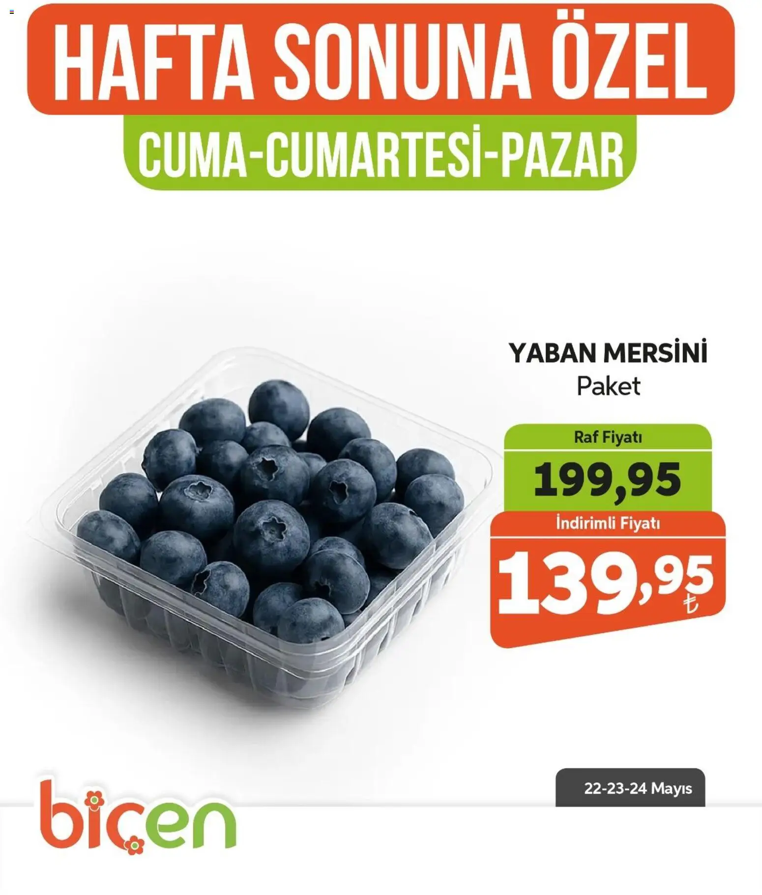 Biçen Market - Hafta Sonuna Özel - Meyve İndirimi - 22.05.2026 tarihinden itibaren geçerlidir | Sayfa: 8 | Ürünler: Raf, Yaban mersini