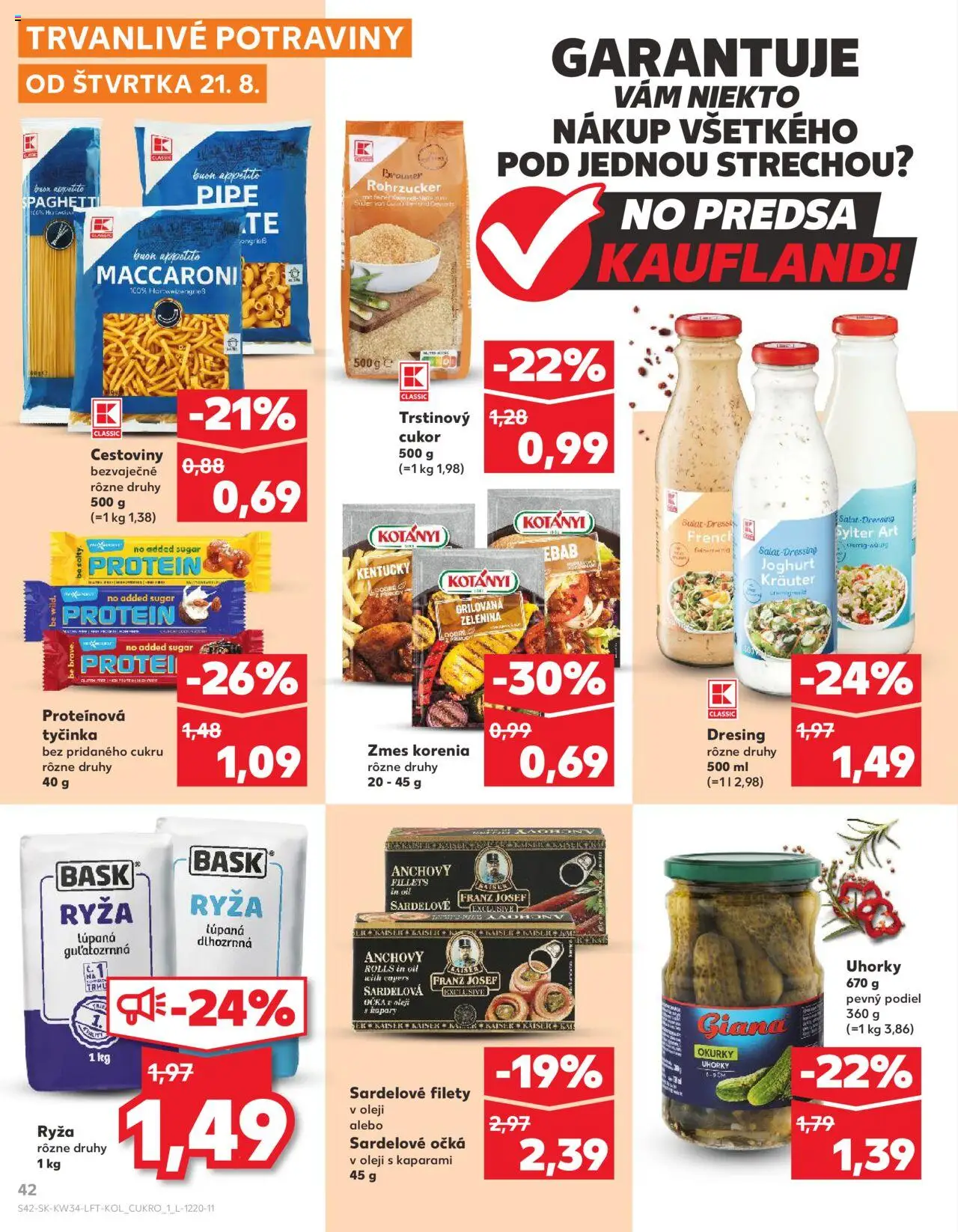 Nové Kaufland akcie – leták je platný od 21.08.2025 | Strana: 42 | Produkty: Ryža, Proteínová tyčinka, Trstinový cukor, Dressing