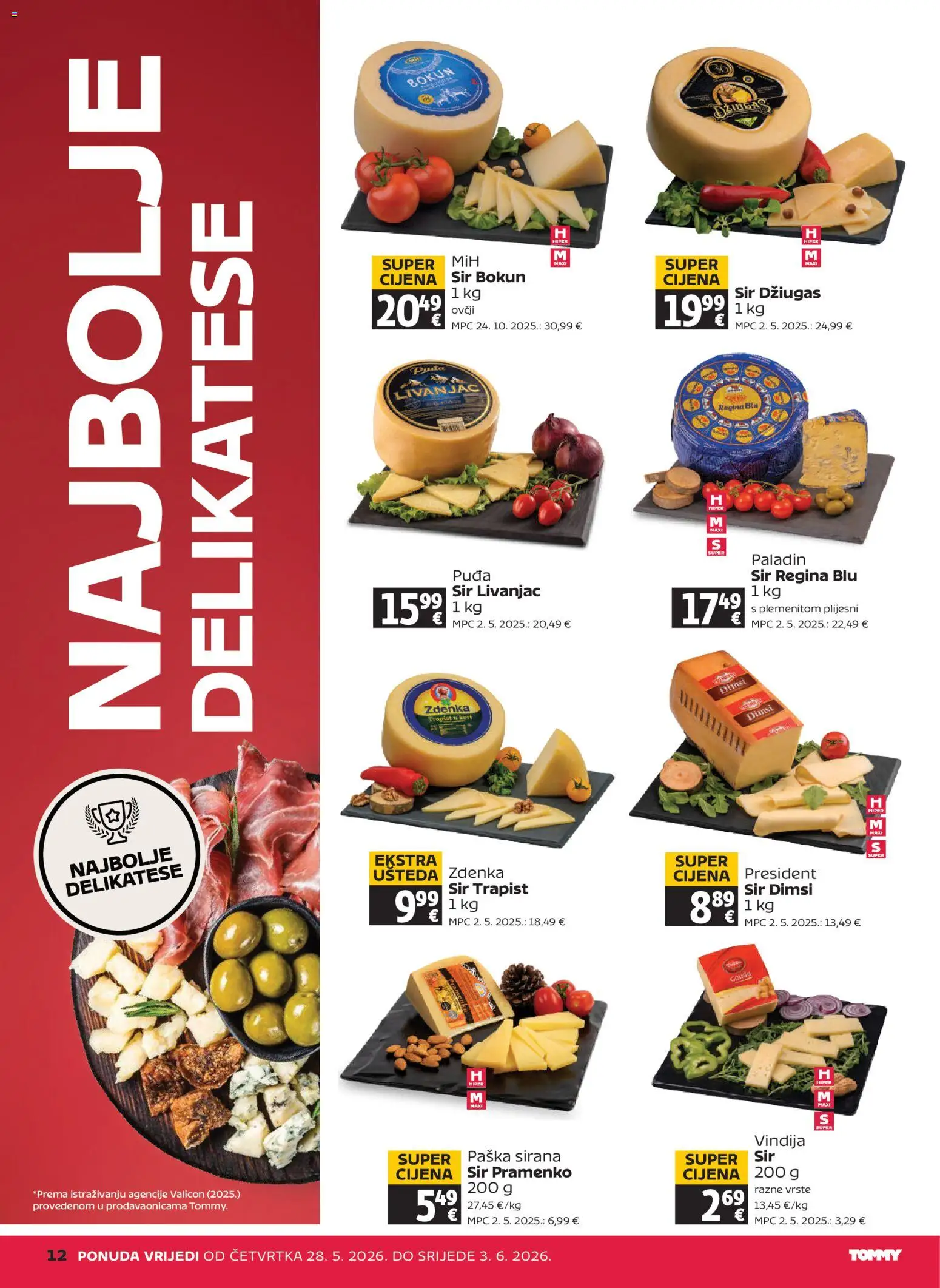 Tommy katalog | vrijedi od 28.05.2026 | Stranica: 12 | Proizvodi: Sir, Trapist, Džiugas, Gouda