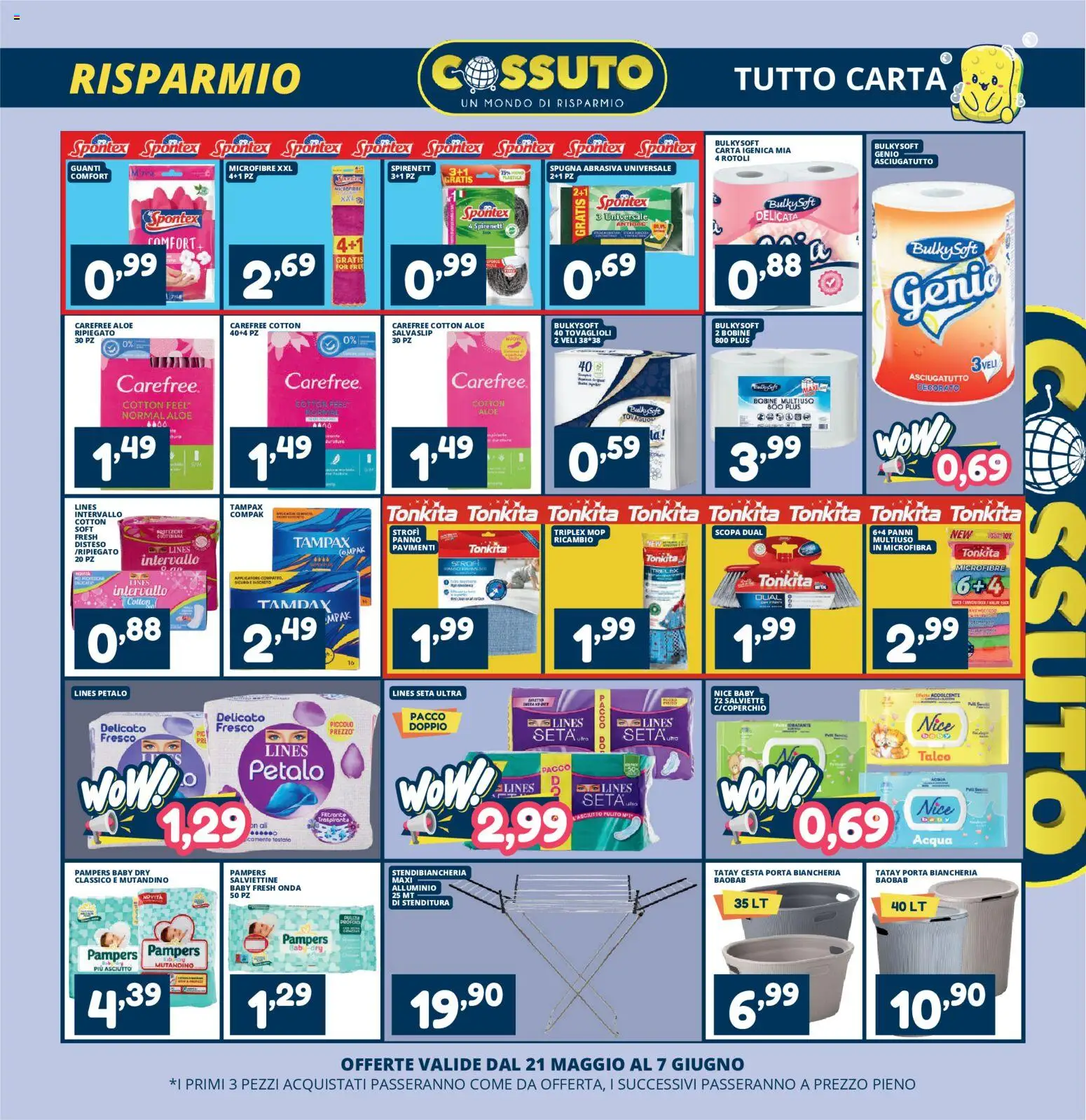 Volantino Cossuto del 21.05.2026 | Pagina: 9 | Prodotti: Spugna, Talco, Acqua, Asciugatutto