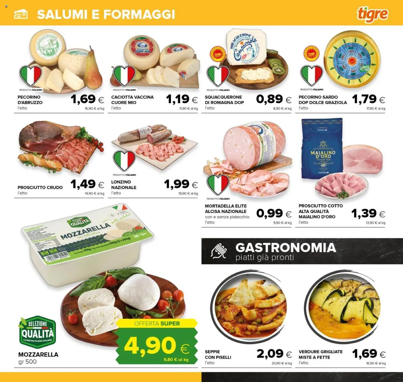 Volantino Tigre del 07.05.2026 | Pagina: 7 | Prodotti: Verdure, Mozzarella, Piselli, Pecorino