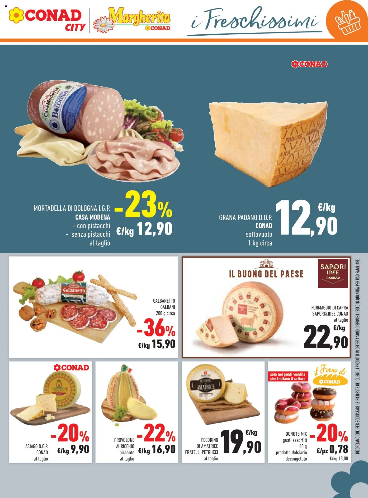Volantino Conad del 07/10/2026 | Pagina: 23 | Prodotti: Taglio, Formaggio di capra, Grana Padano, Pistacchi
