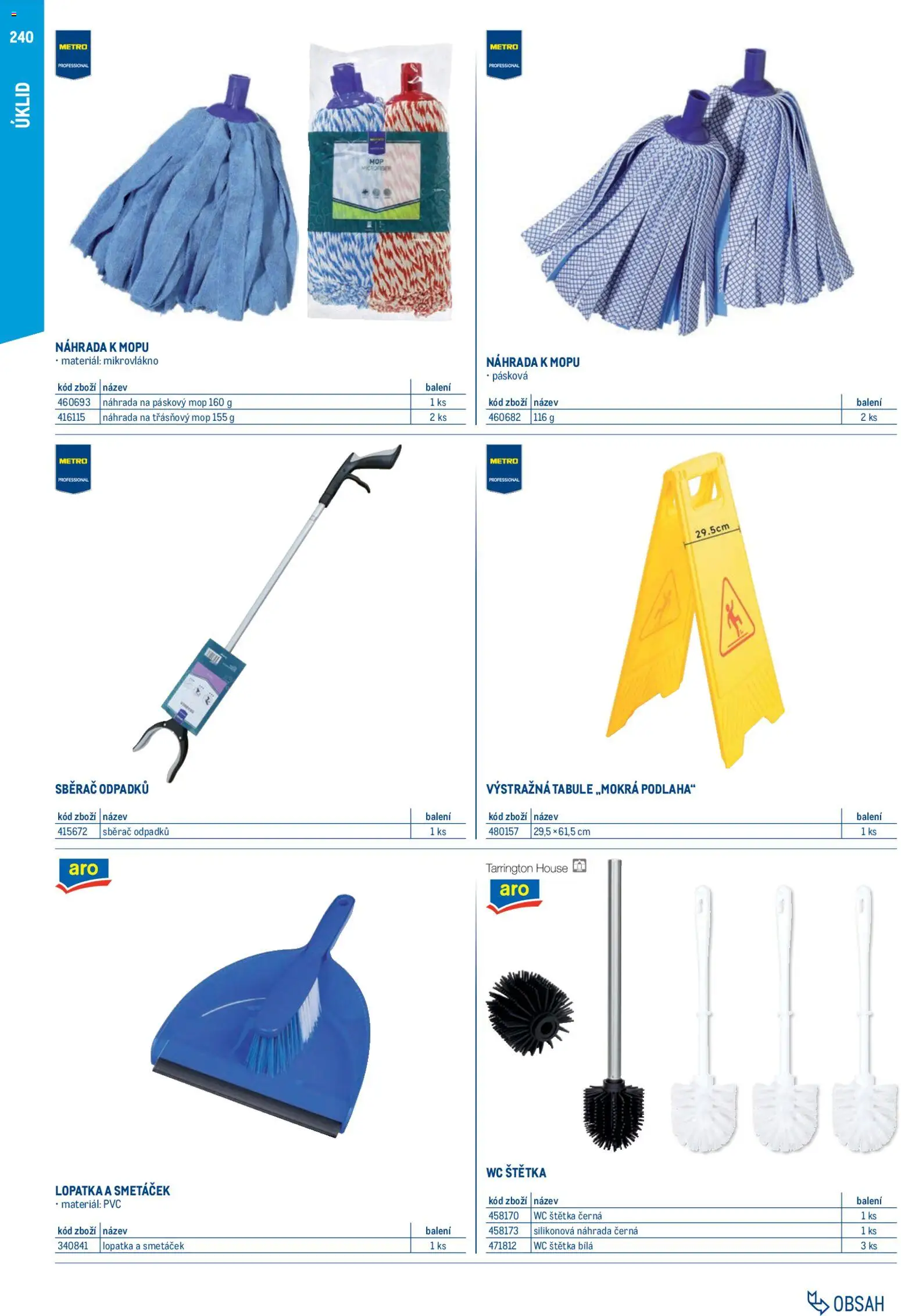 Makro leták - Gastro vybavení a zařízení od 01.02.2026 | Strana: 240 | Produkty: Mop, Lopatka, Wc štětka, Smetáček