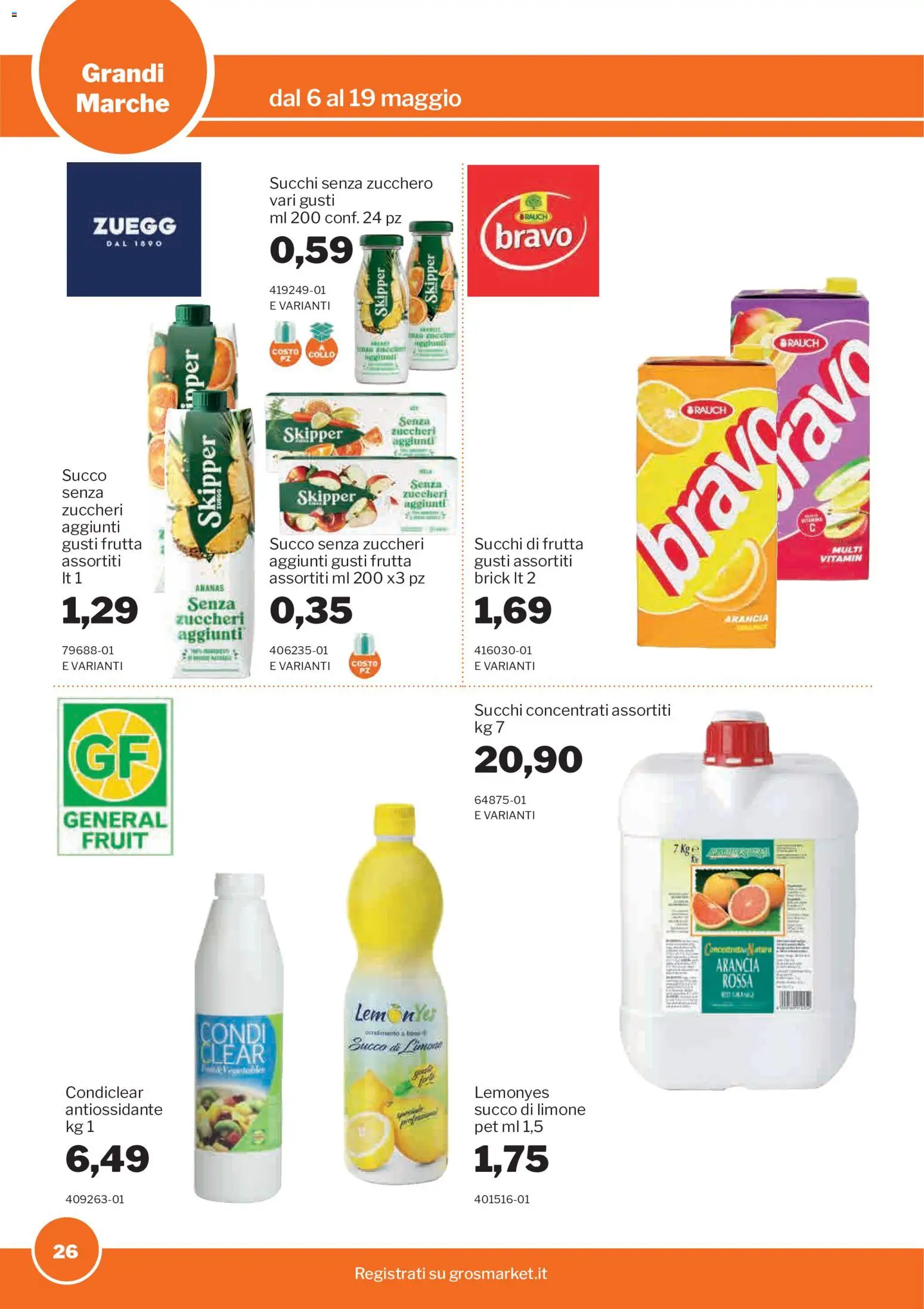 Volantino Sogegross del 06.05.2026 | Pagina: 26 | Prodotti: Succo, Frutta, Limone, Arancia