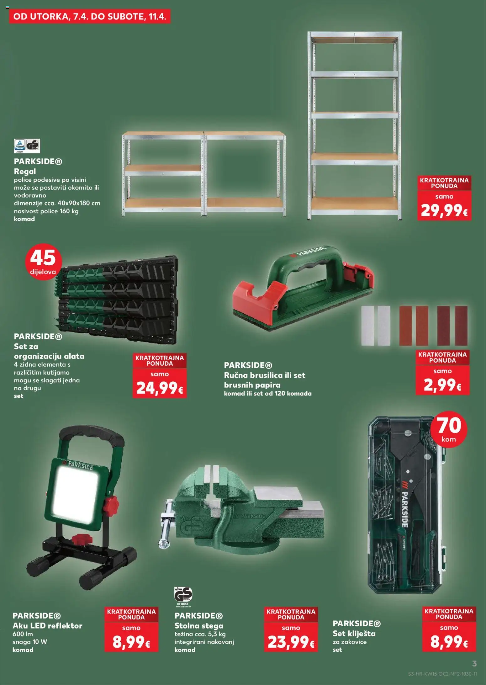 Kaufland katalog | vrijedi od 08.04.2026 | Stranica: 3 | Proizvodi: Brusilica, Reflektor, Regal, Kliješta