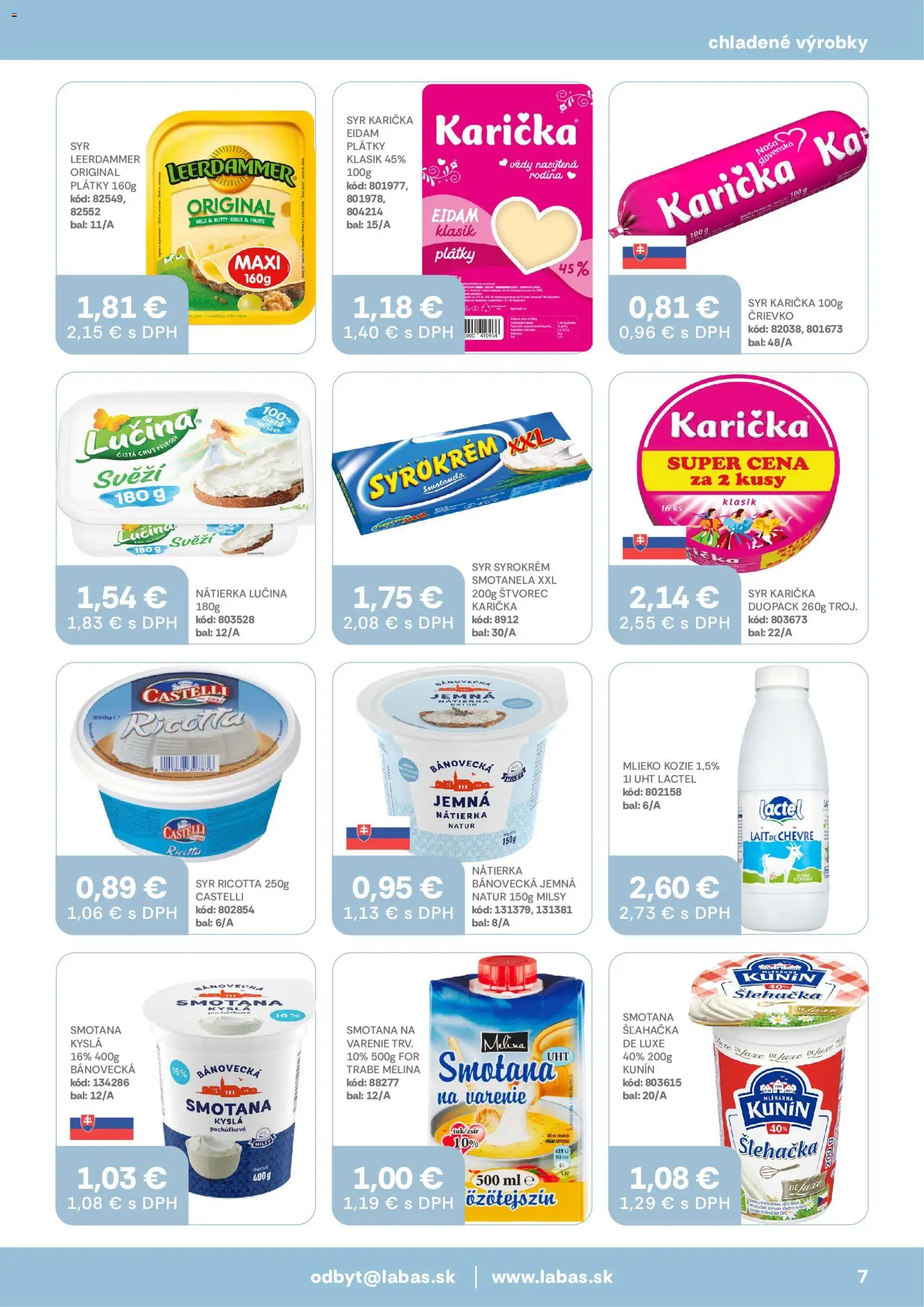 Nové Labaš akcie – leták je platný od 28.08.2026 | Strana: 7 | Produkty: Syr, Eidam, Ricotta, Šľahačka