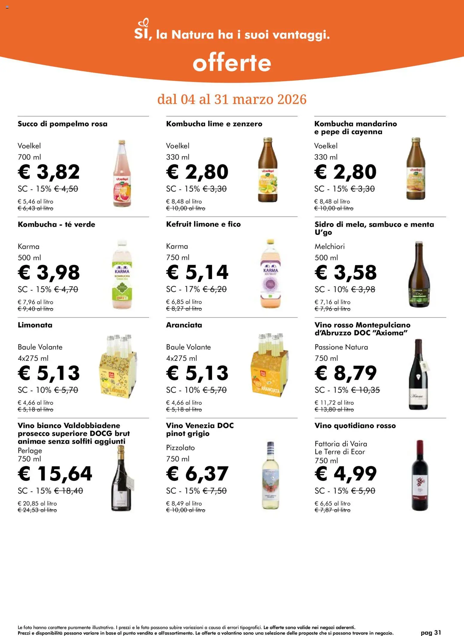 Volantino Natura Sì del 04.03.2026 | Pagina: 31 | Prodotti: Succo, Limonata, Pompelmo, Vino rosso
