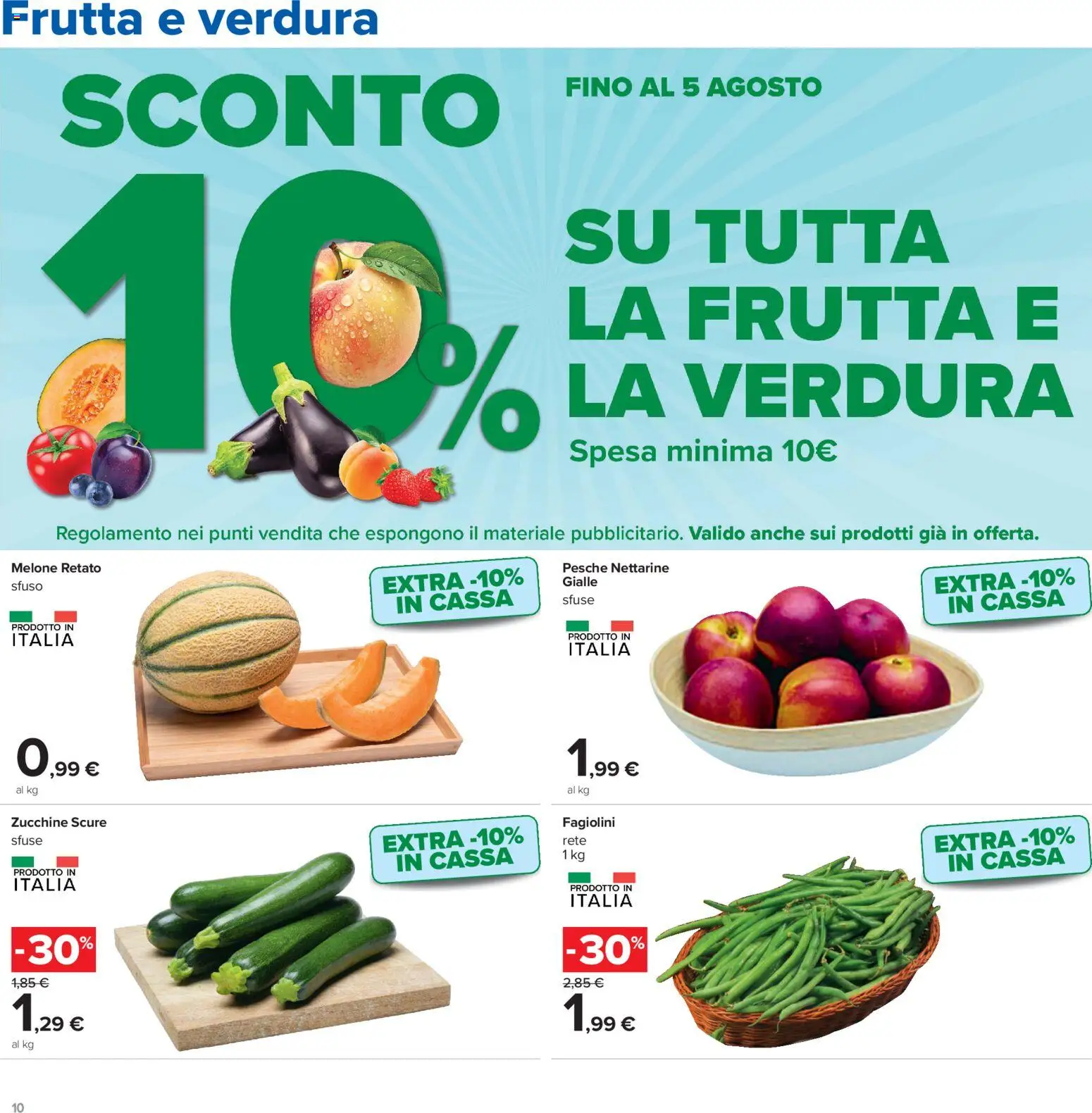 Volantino Carrefour del 13/07/2026 | Pagina: 10 | Prodotti: Frutta, Melone, Zucchine, Fagiolini