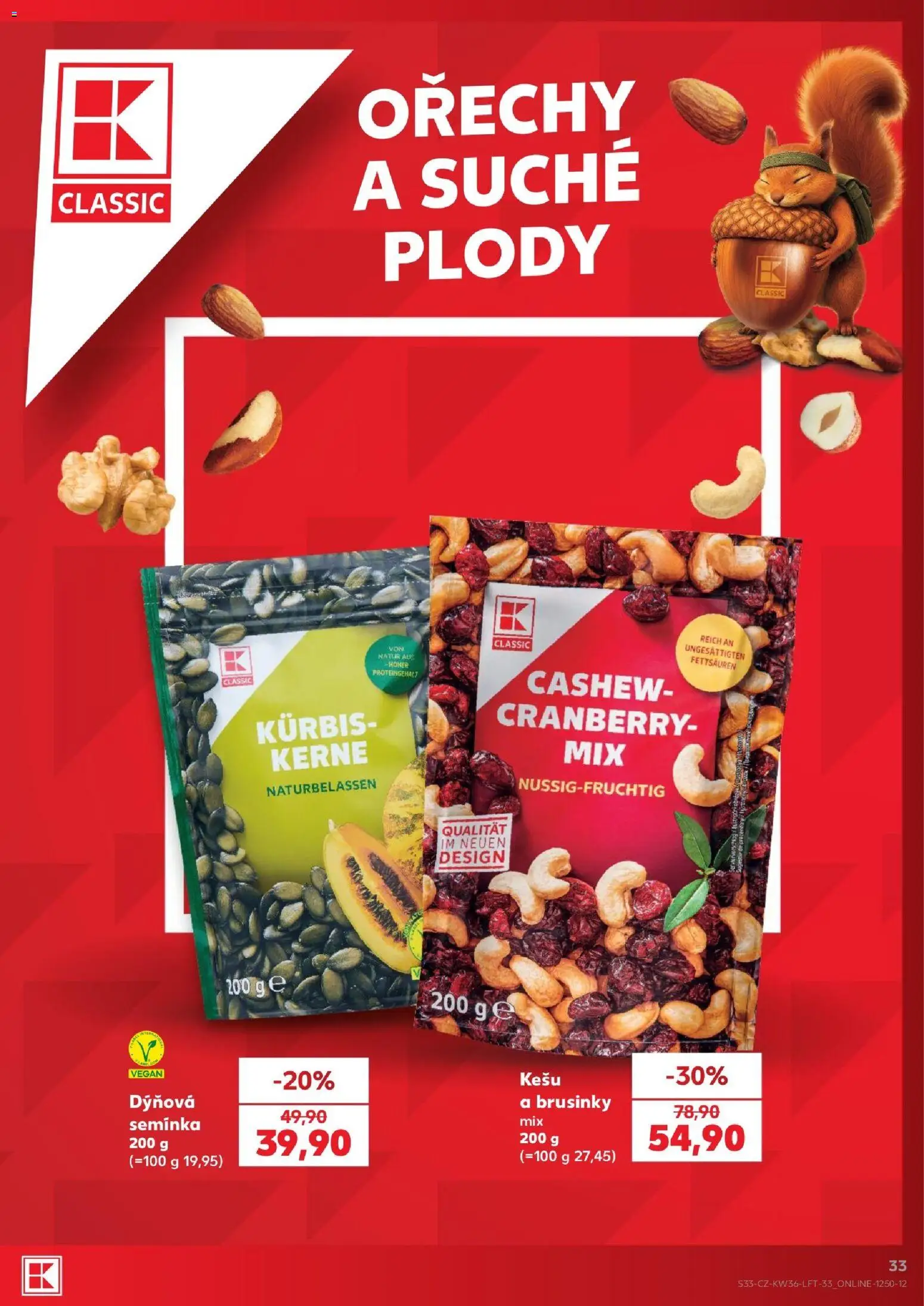 Kaufland leták - Praha 4 od 02.09.2026 | Strana: 33 | Produkty: Vegan, Kešu, Ořechy, Brusinky