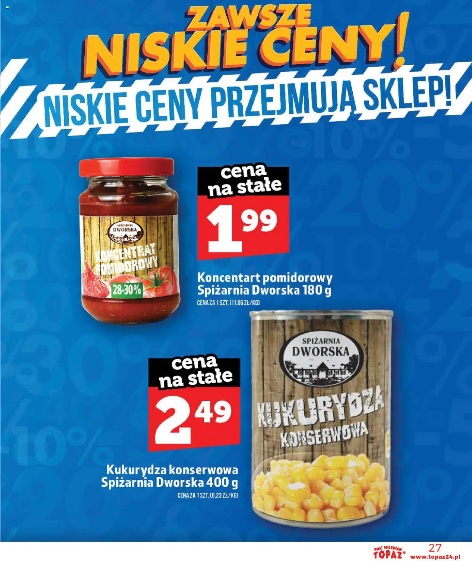 Topaz gazetka - Otwarcie Stoczek Łukowski od 30.05.2026 | Strona: 27 | Produkty: Kukurydza