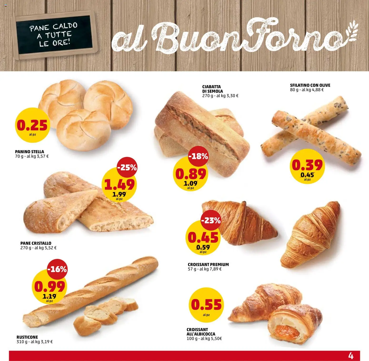 Volantino PENNY del 16/07/2026 | Pagina: 4 | Prodotti: Pane, Olive, Croissant