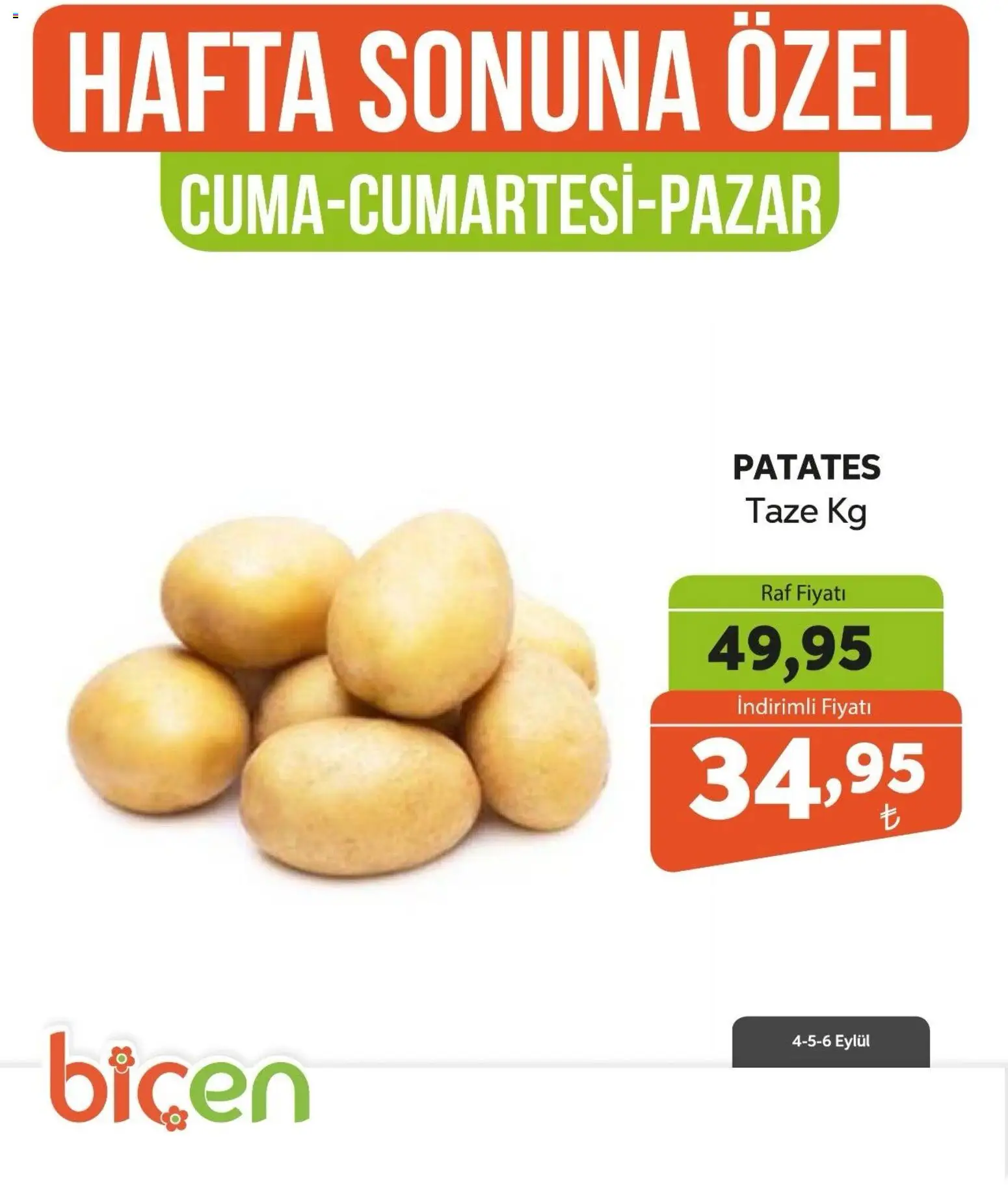 Biçen Market - Hafta Sonuna Özel - Sebze İndirimi - 04 Eylül 2026 tarihinden itibaren geçerlidir | Sayfa: 7 | Ürünler: Raf, Patates