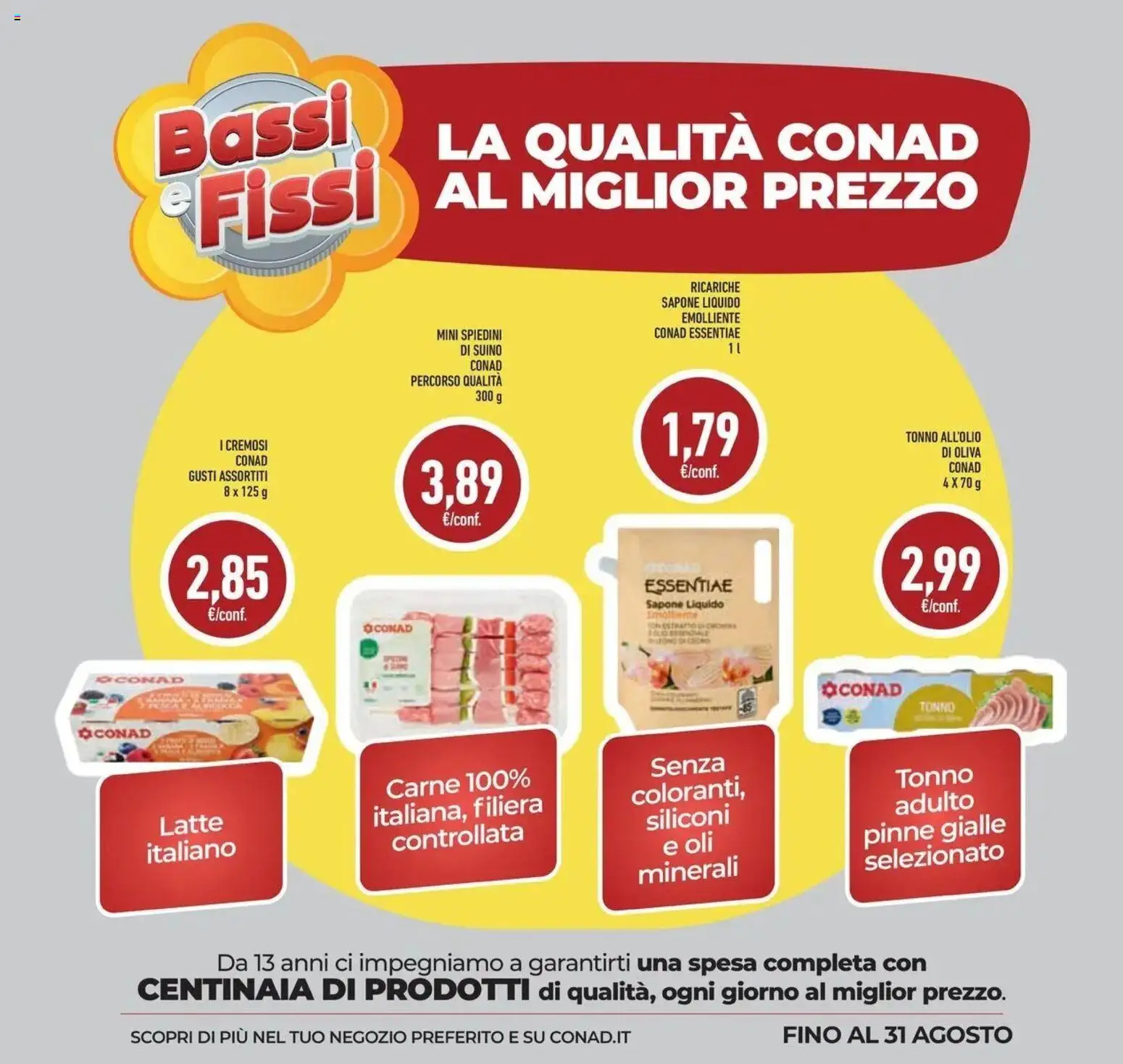 Volantino Conad dal 12/08/2026 > Anteprima | Pagina: 31 | Prodotti: Sapone, Latte, Pinne, Tonno