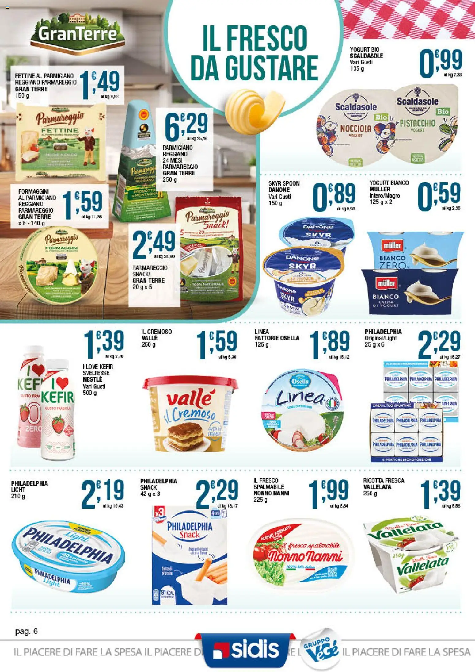 Volantino Sidis del 29/06/2026 | Pagina: 6 | Prodotti: Crema, Yogurt, Ricotta, Parmigiano