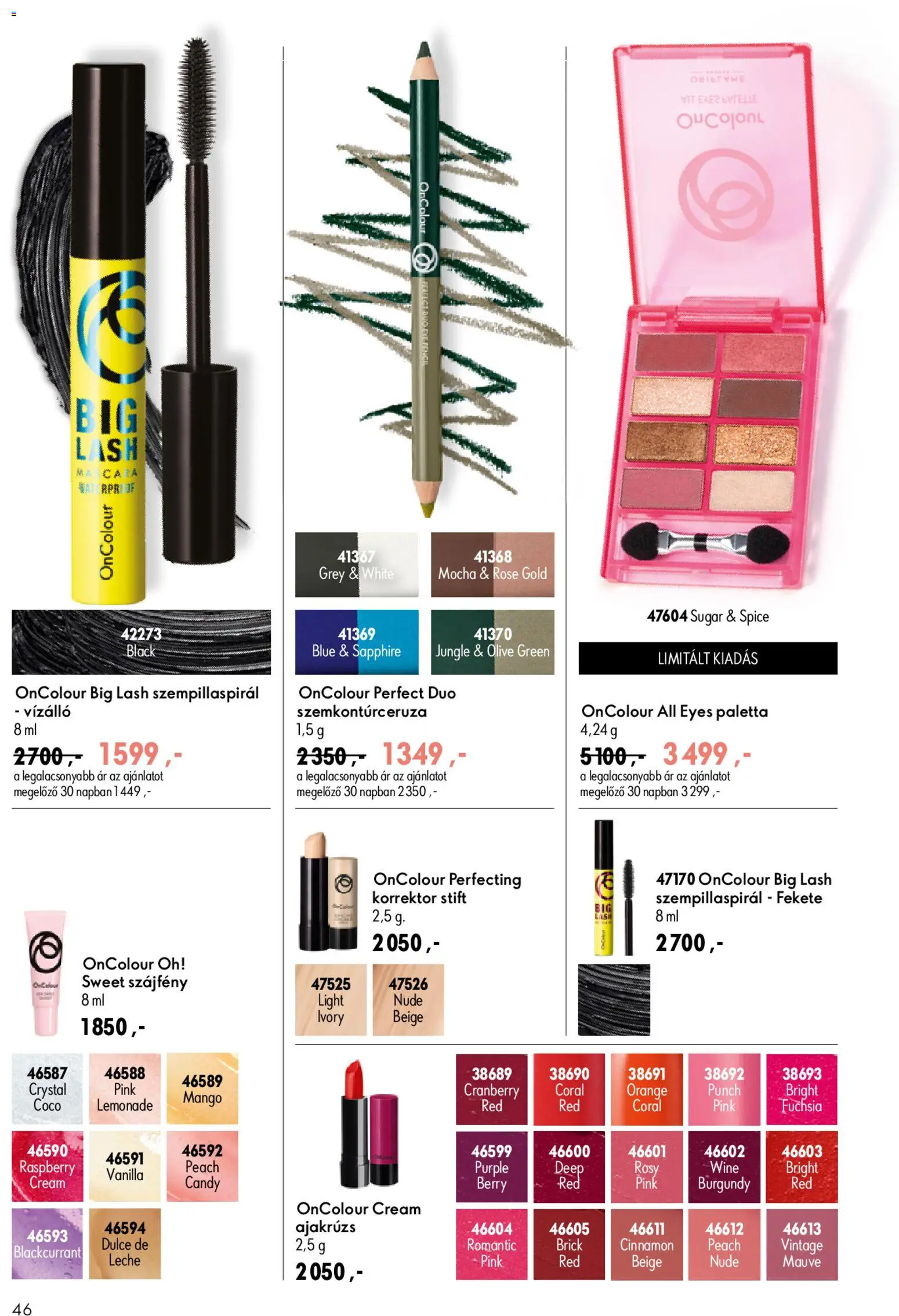 Oriflame akciós ujság - amely érvényes a következő dátumtól: 2026.07.08. | Oldal: 46 | Termékek: Szempillaspirál, Korrektor, Ajakrúzs, Szájfény