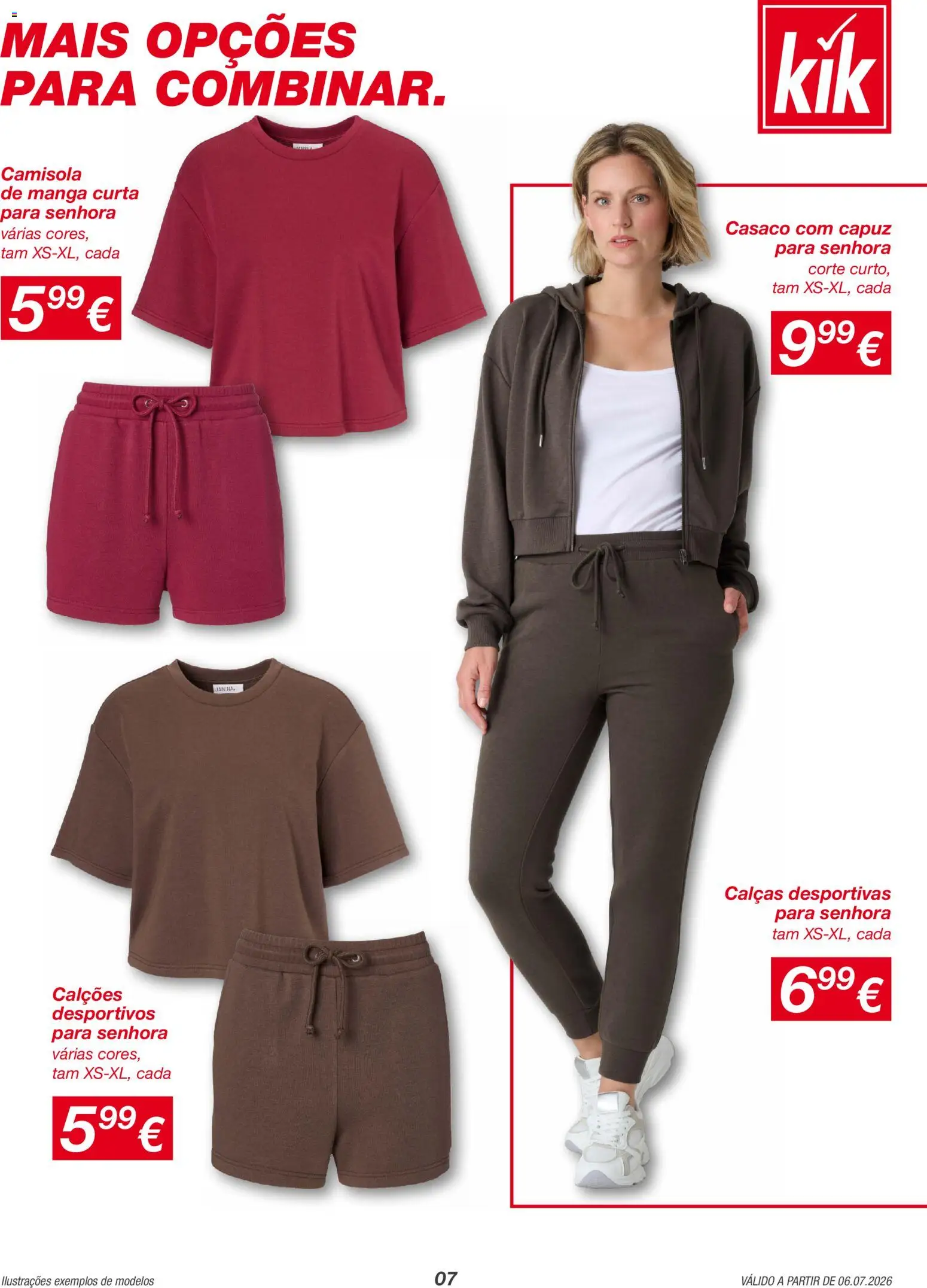 KIK folheto │ válido de 06/07/2026 | Página: 7 | Produtos: Casaco, Calças, Calções, Camisola