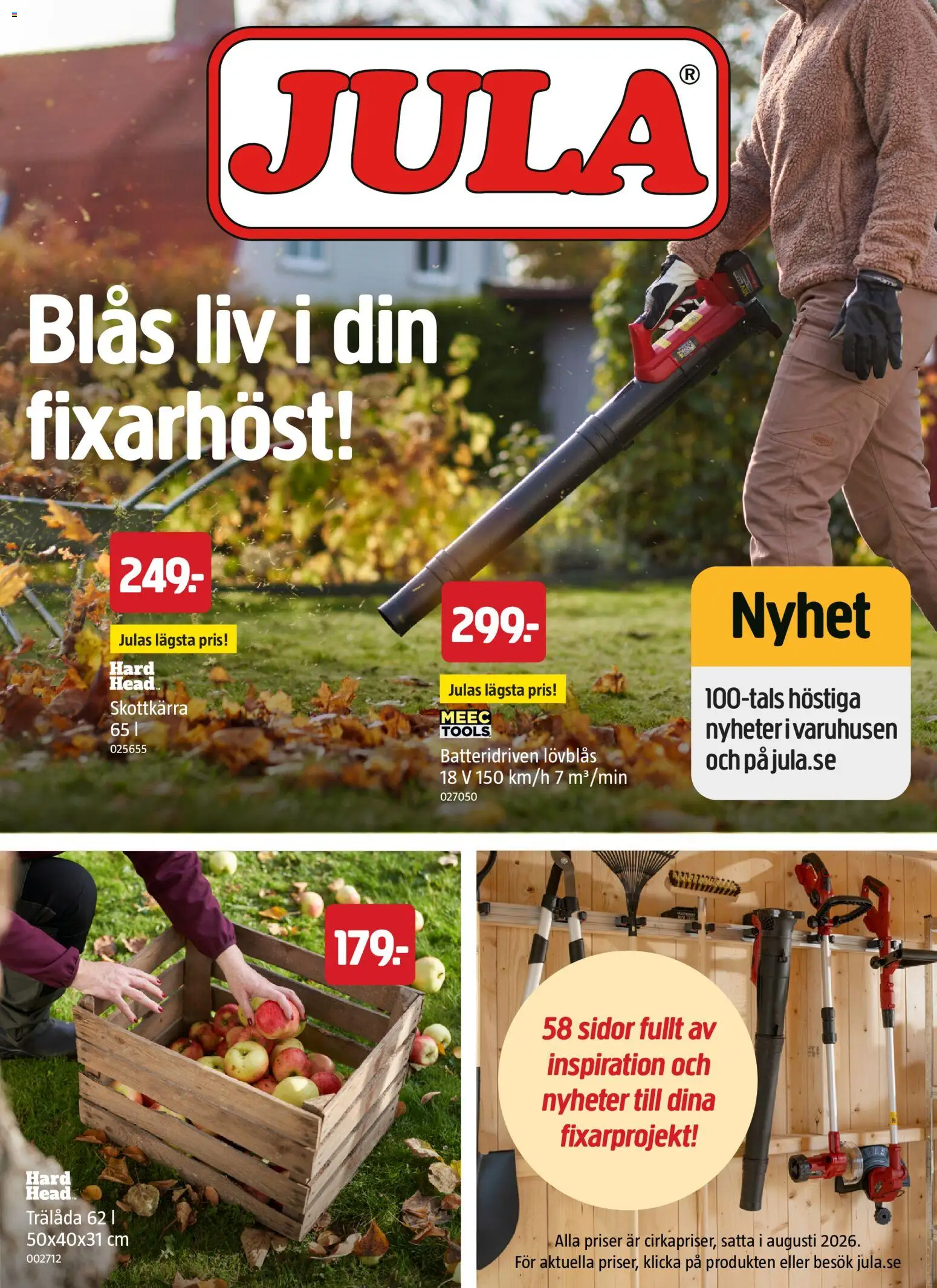 Jula reklamblad aktuell från 01/09/2026 | Sida: 1 | Produkter: Skottkärra, Lövblås, Nyheter