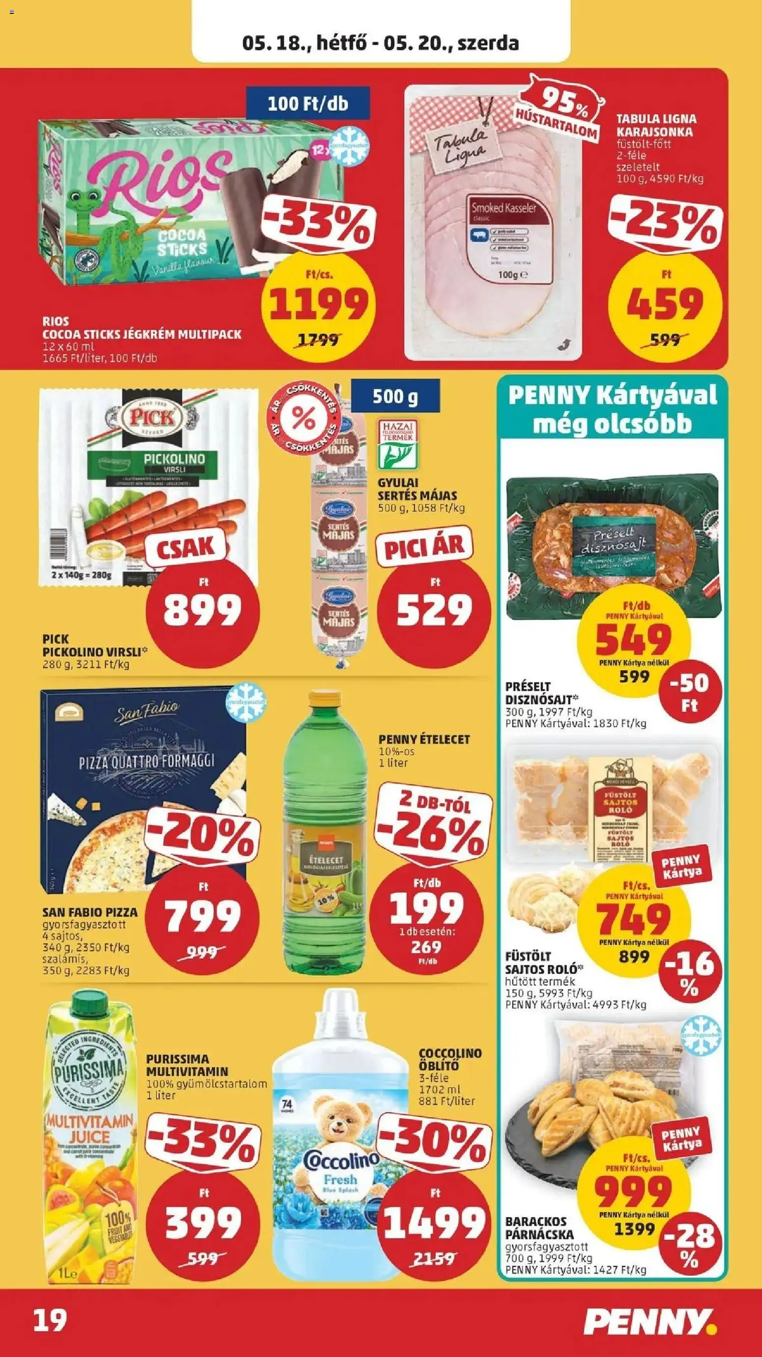 PENNY akciós ujság - amely érvényes a következő dátumtól: 14.05.2026 | Oldal: 19 | Termékek: Coccolino, Pizza, Multivitamin, Jégkrém