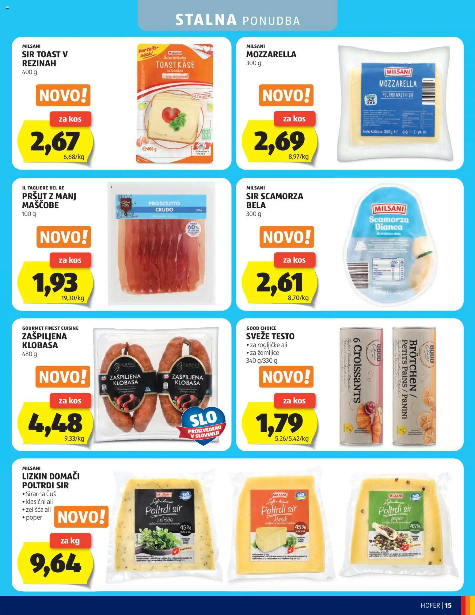 Hofer SI katalog | vrijedi od 30.09.2026 | Stranica: 15 | Proizvodi: Mozzarella, Sir, Toast, Pršut