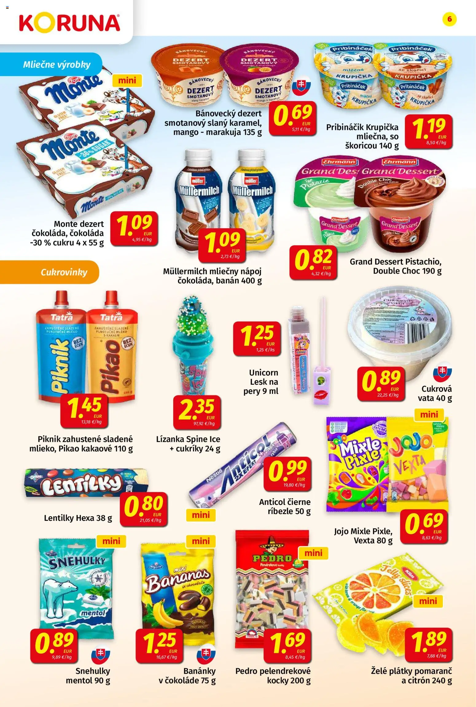 Nové Koruna akcie – leták je platný od 08.05.2026 | Strana: 6 | Produkty: Pribináčik, Lesk na pery, Cukríky, Mango