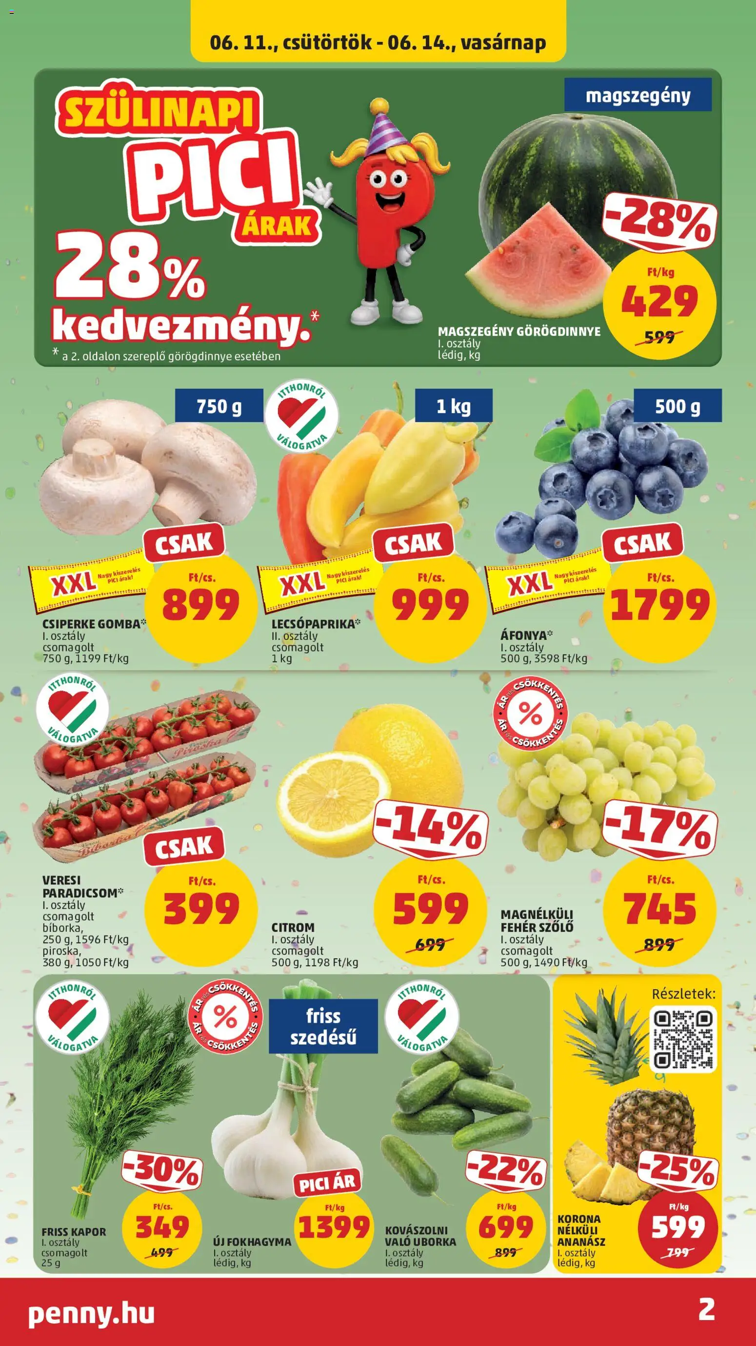 PENNY akciós ujság - amely érvényes a következő dátumtól: 11.06.2026 | Oldal: 2 | Termékek: Fokhagyma, Szőlő, Ananász, Uborka
