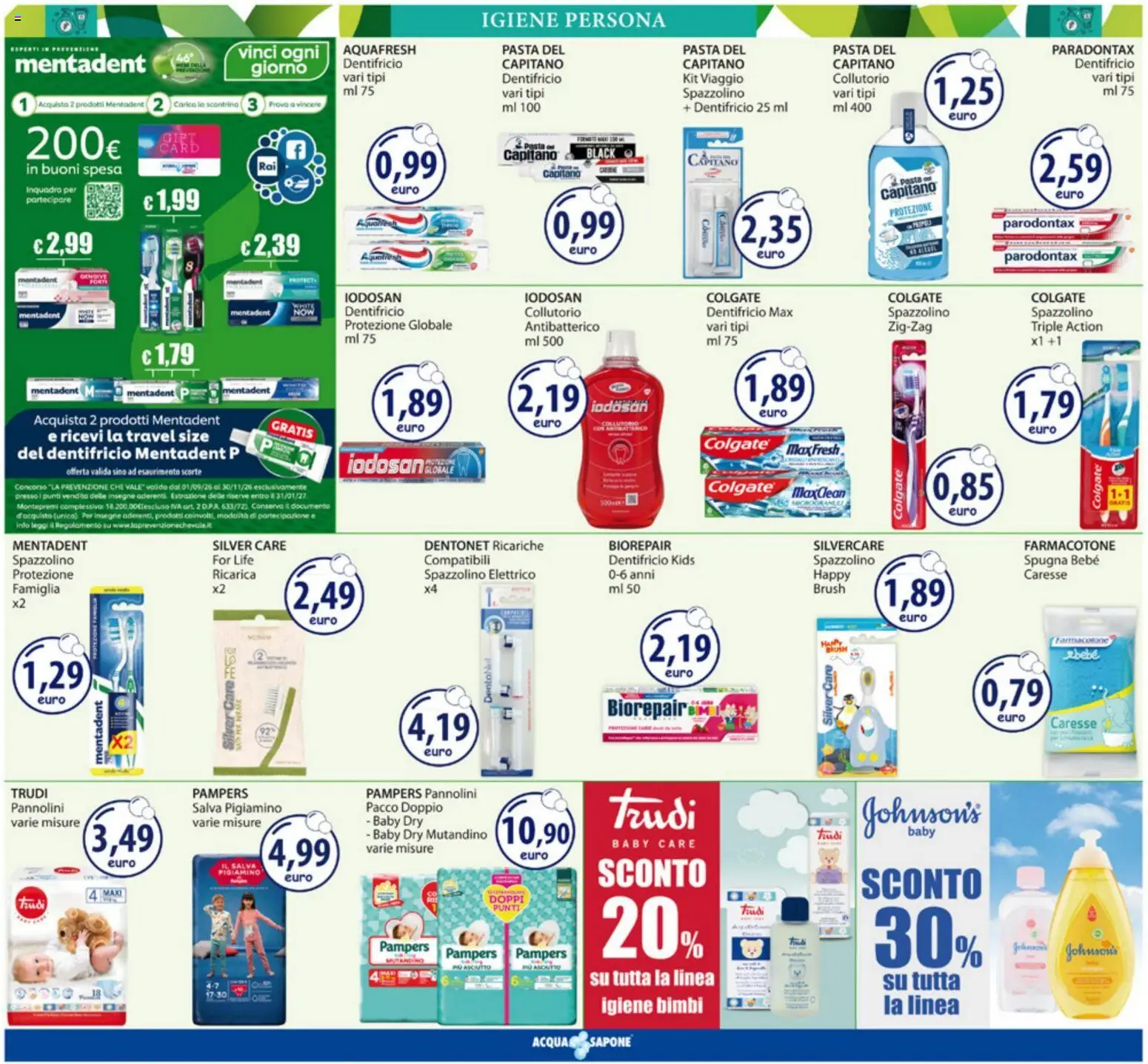 Volantino Acqua e Sapone del 05/10/2026 | Pagina: 9 | Prodotti: Spugna, Pannolini, Sapone, Dentifricio