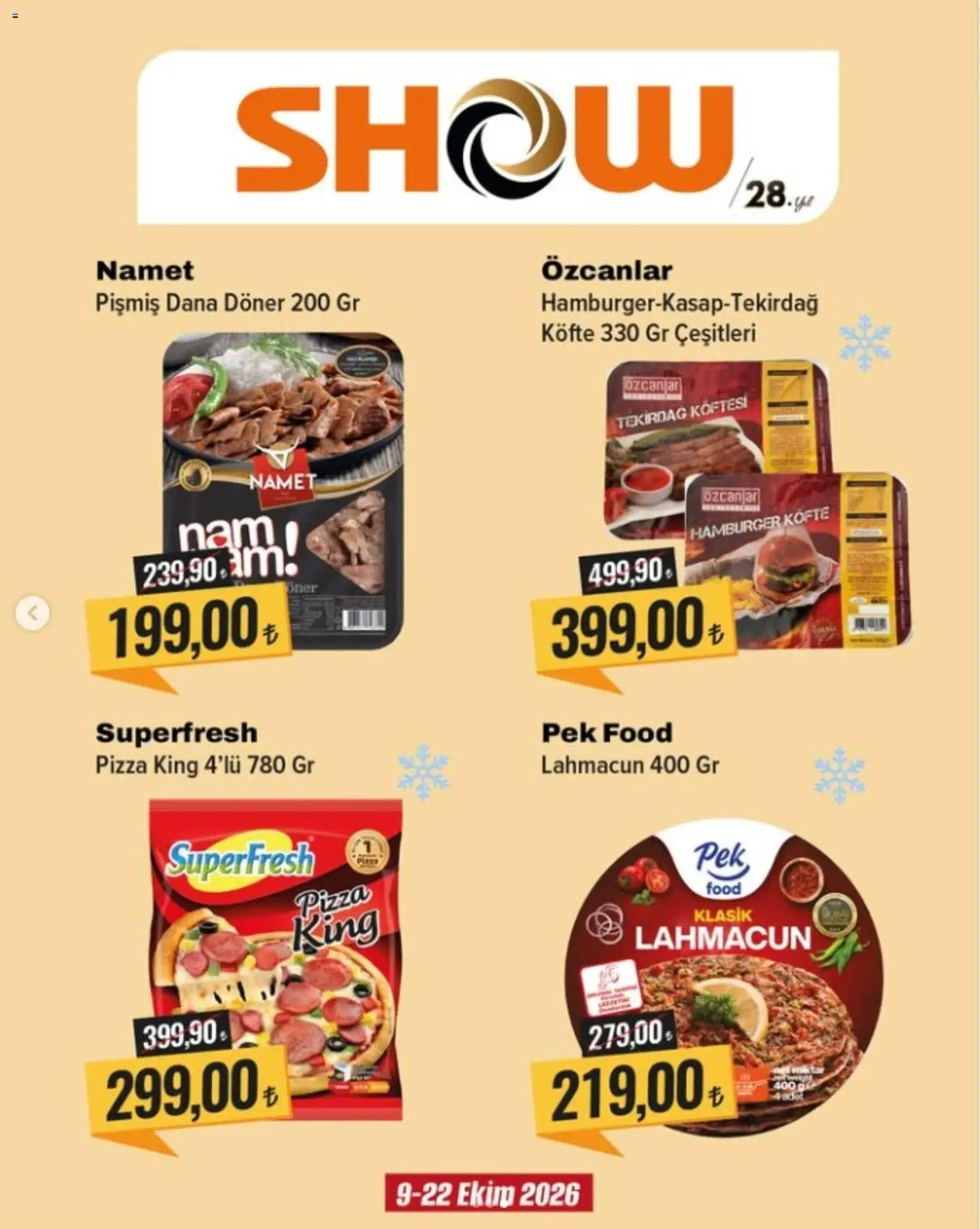 Show Market Katalog - 09 Ekim 2026 tarihinden itibaren geçerlidir | Sayfa: 1 | Ürünler: Döner, Pizza