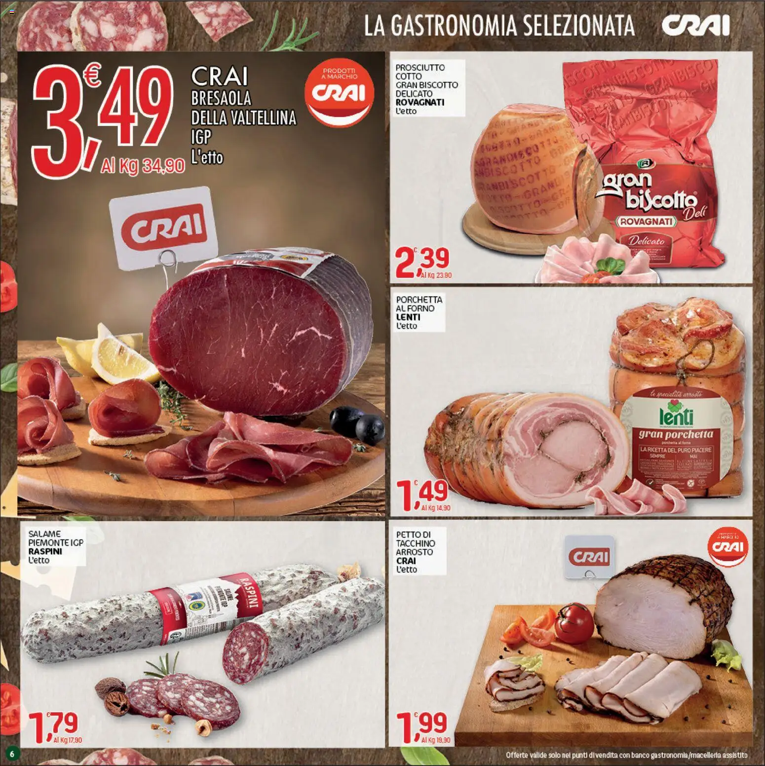Volantino CRAI del 06/08/2026 | Pagina: 6 | Prodotti: Prosciutto Cotto, Salame, Bresaola, Tacchino
