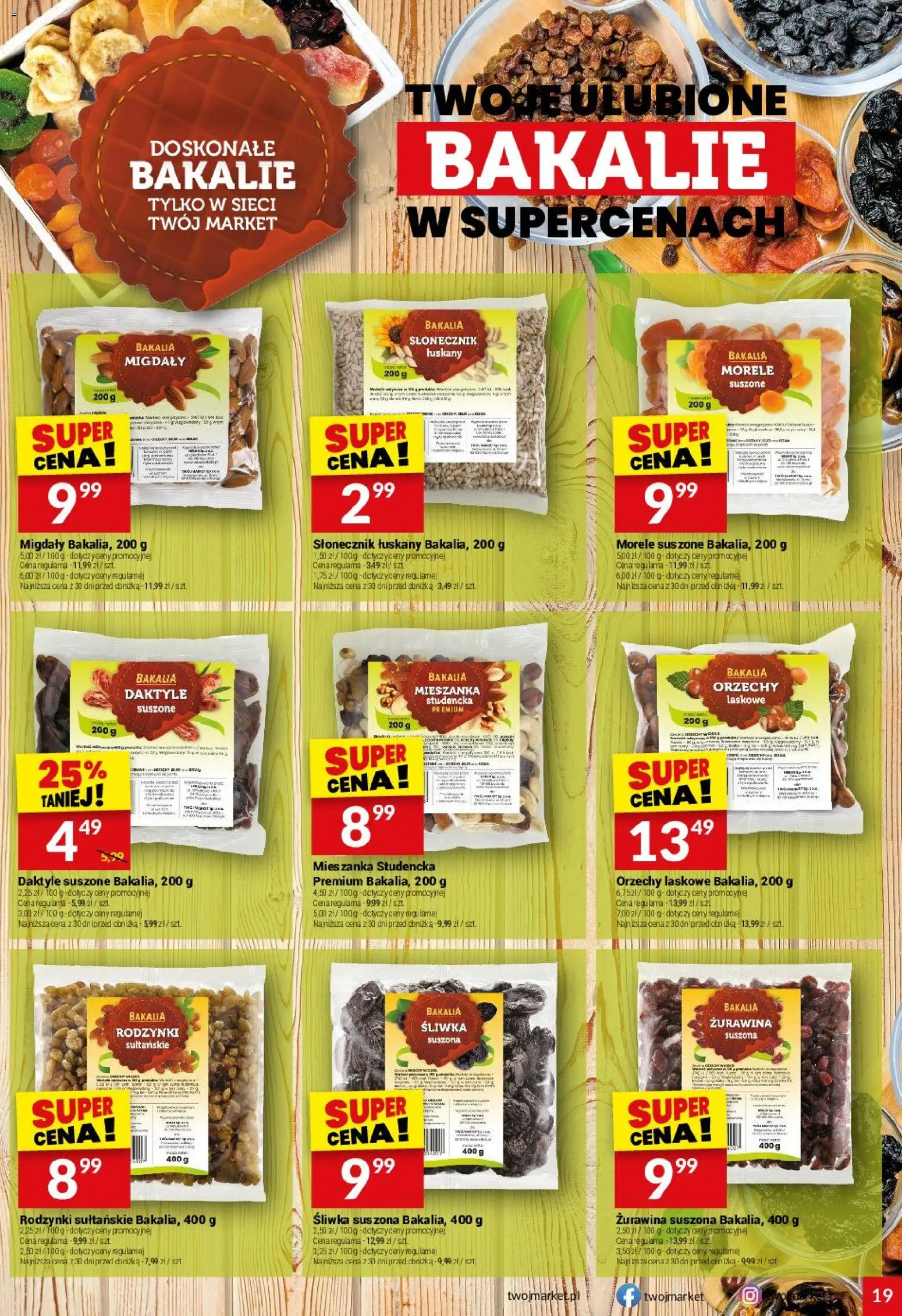 Twój Market gazetka od 15.04.2026 | Strona: 19 | Produkty: Daktyle, Żurawina, Orzechy, Rodzynki