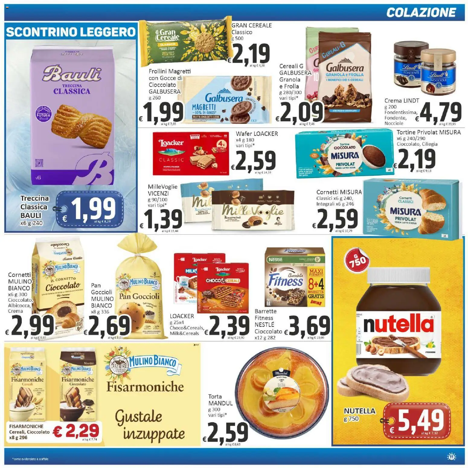 Volantino Paghi Poco del 28.05.2026 | Pagina: 11 | Prodotti: Cornetto, Latte, Nocciole, Torta