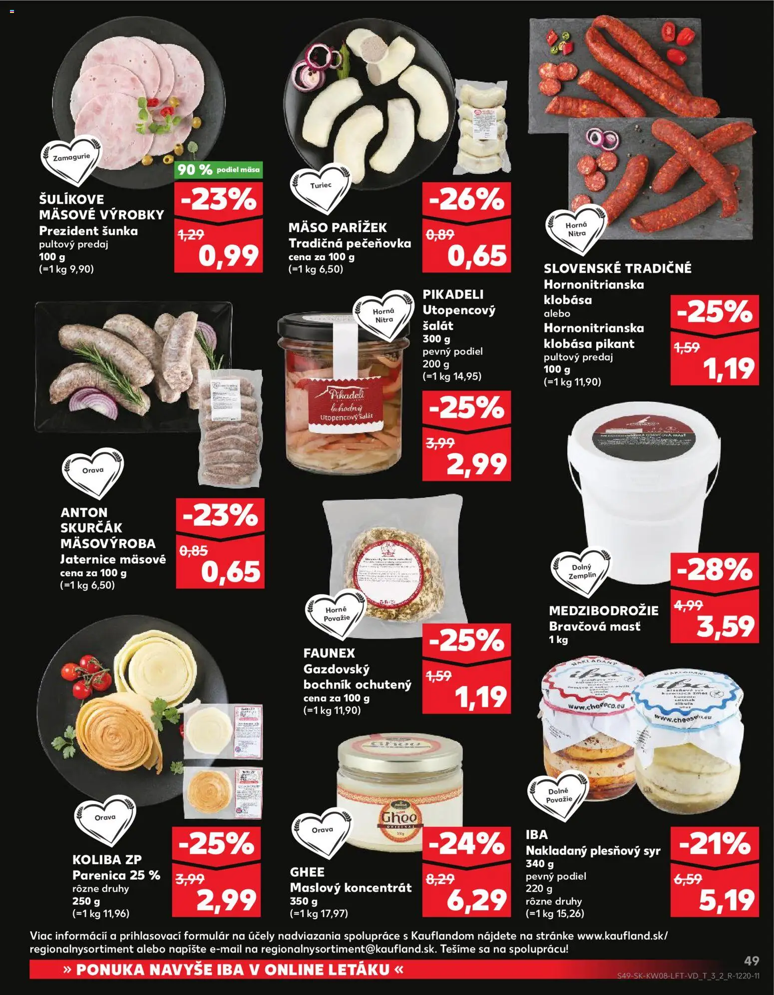 Kaufland SK akciós ujság - amely érvényes a következő dátumtól: 2026.02.19. | Oldal: 49 | Termékek: Ghee
