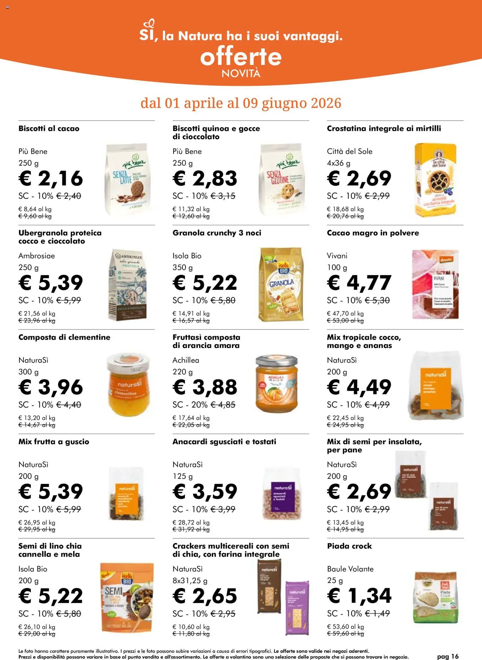 Volantino Natura Sì del 06.05.2026 | Pagina: 16 | Prodotti: Mango, Farina, Ananas, Anacardi