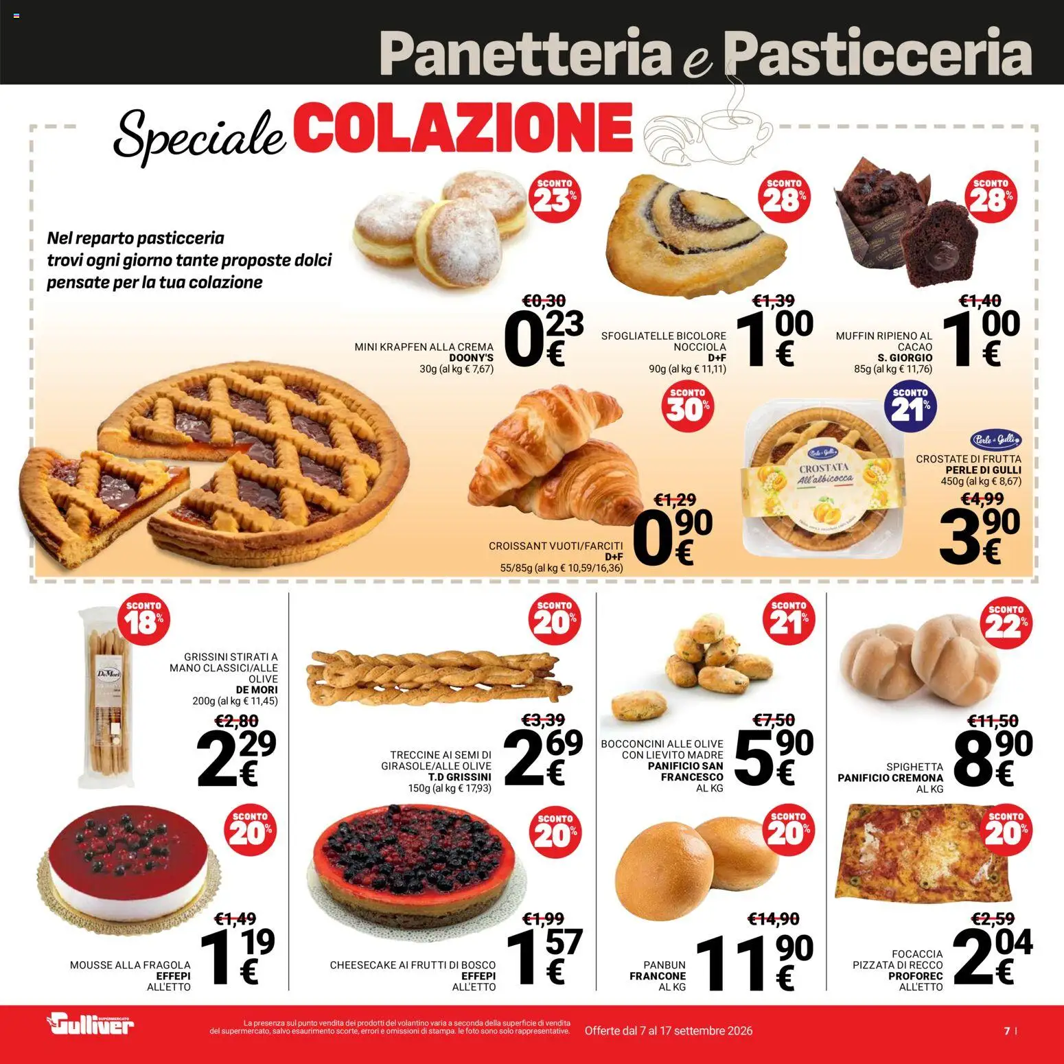 Volantino Gulliver del 07/09/2026 | Pagina: 7 | Prodotti: Focaccia, Croissant, Dolci, Cheesecake